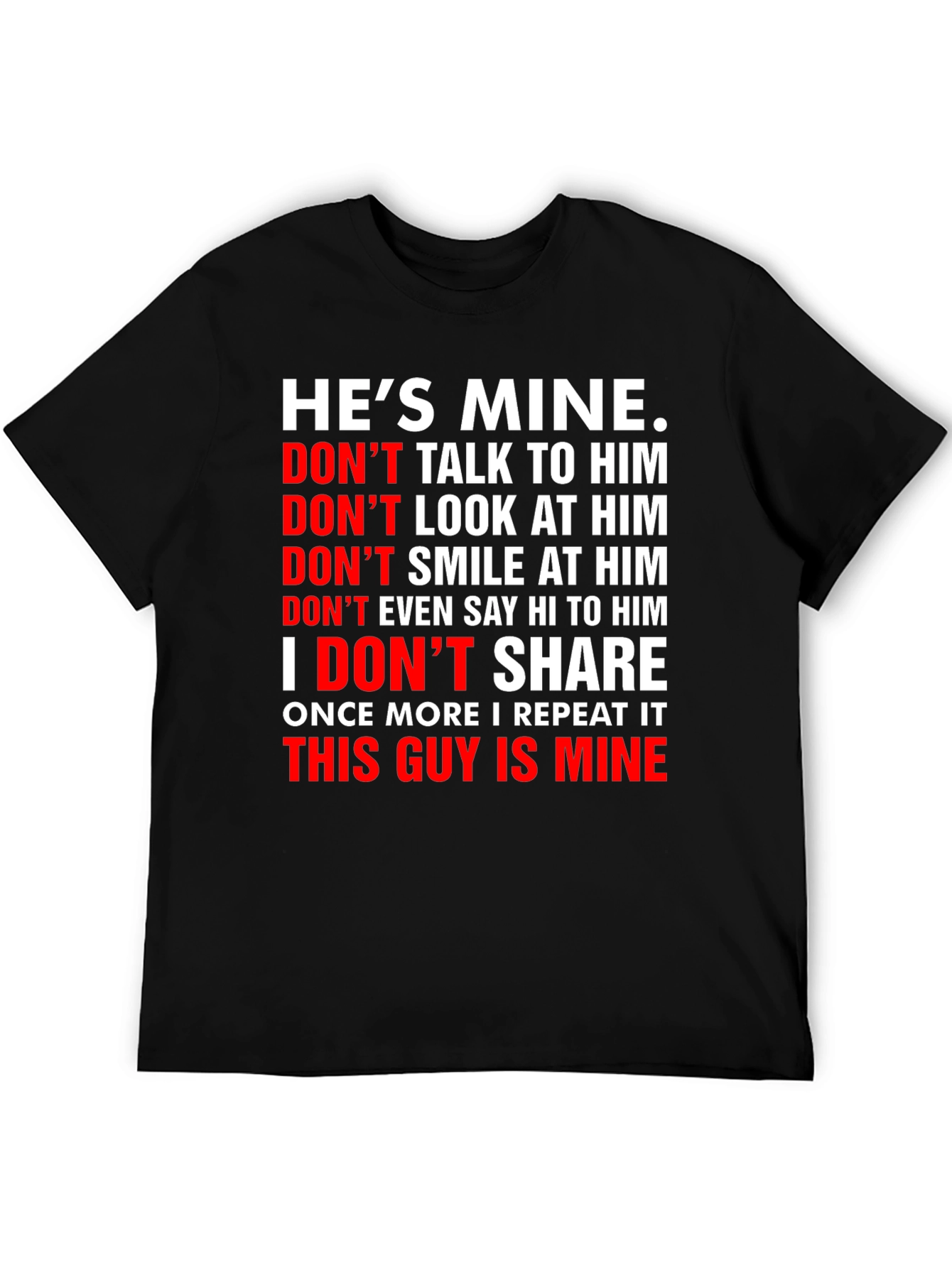 Black He's Mine Graphic Tee - Possessive Novelty T-Shirt view 5