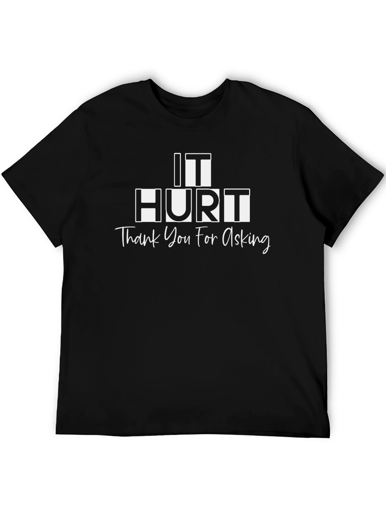 Black It Hurt? Funny Graphic Tee Shirt for Men view 5