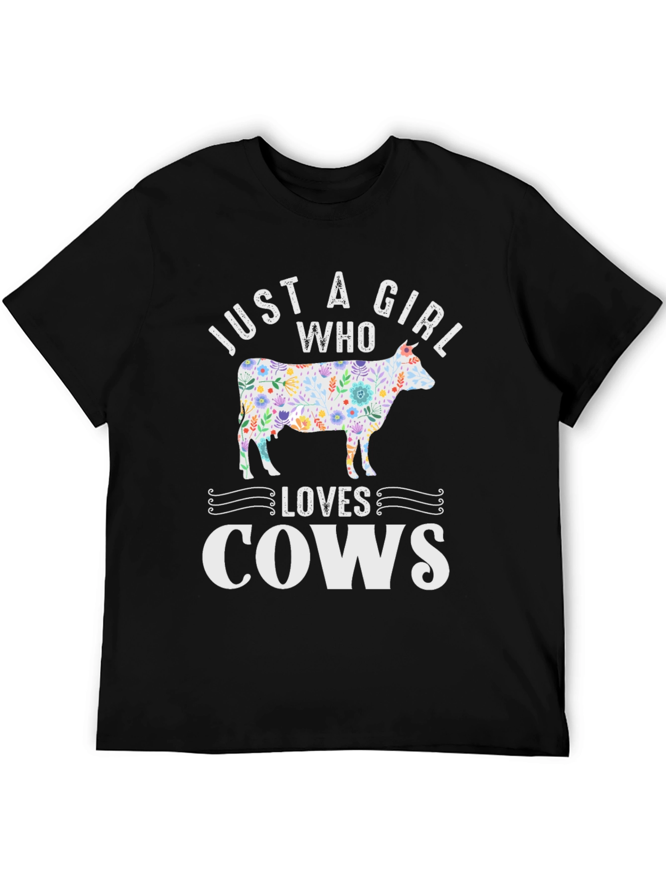 Black Floral Cow Lover T-Shirt: Just a Girl Who Loves Cows view 5