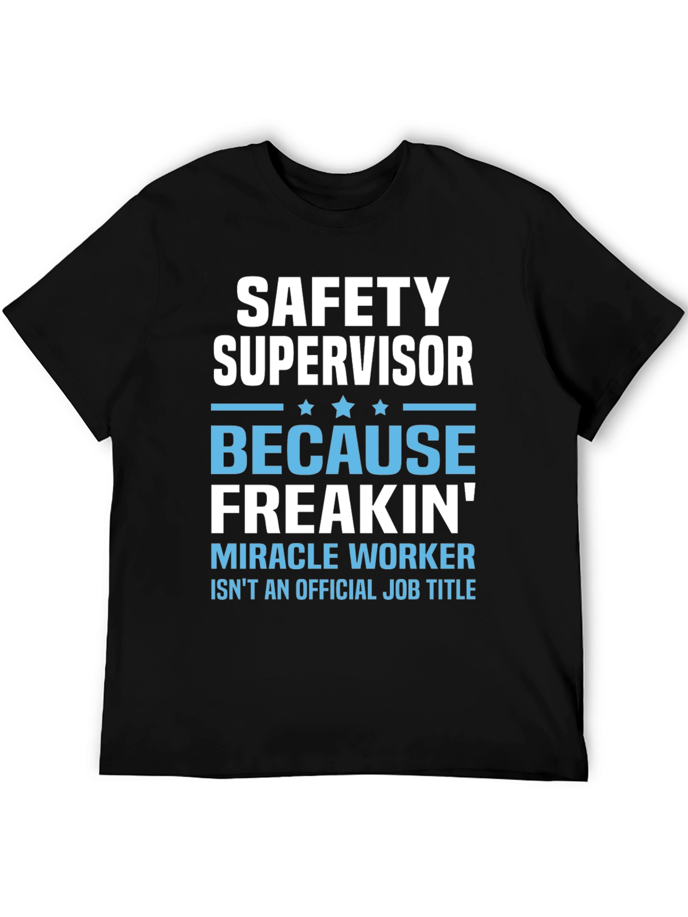 Black Safety Supervisor Funny Graphic T-Shirt view 5