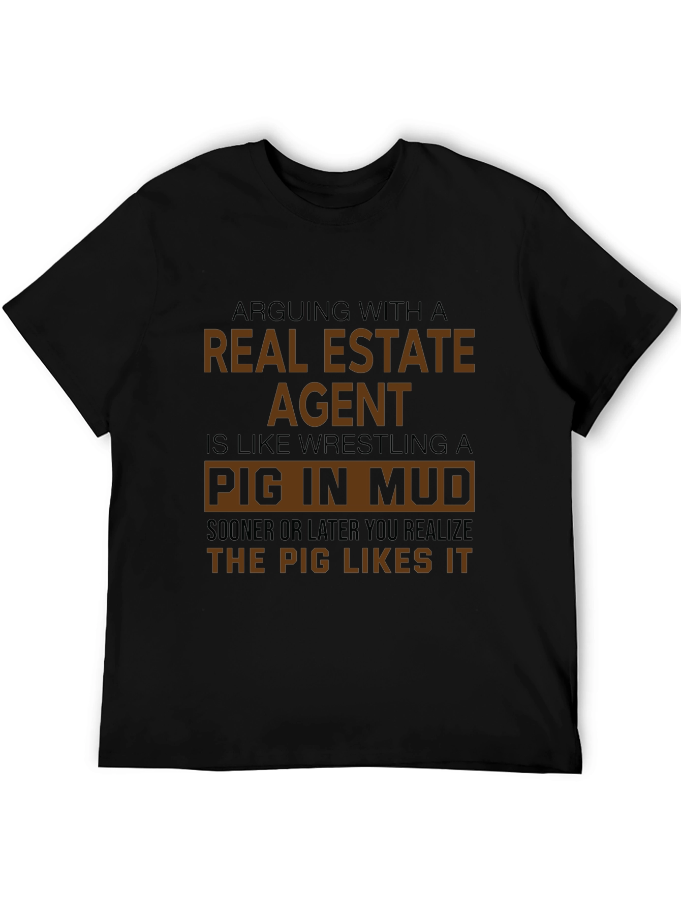 Black Real Estate Agent Pig in Mud T-Shirt view 5