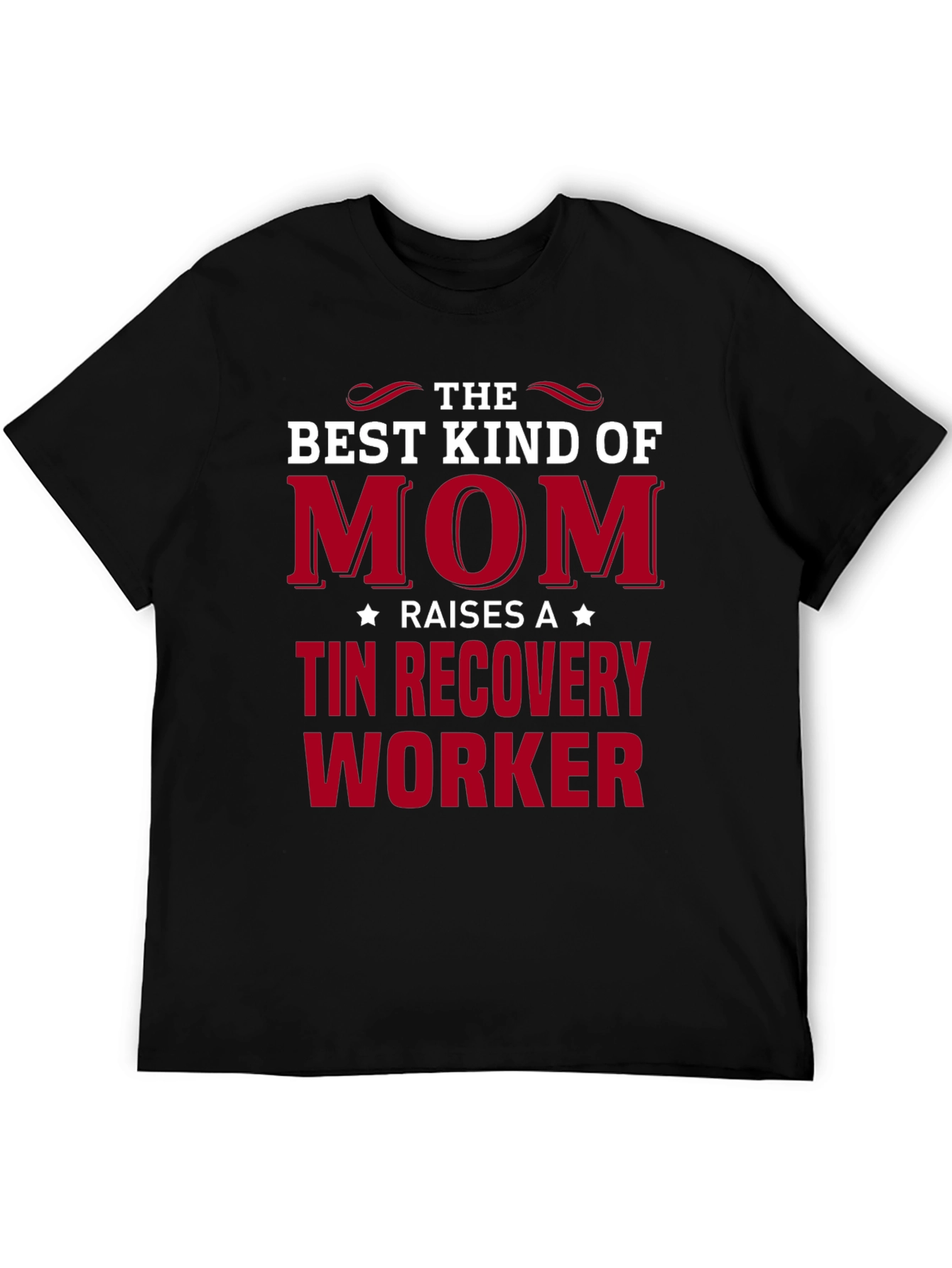 Black Best Kind of Mom T-Shirt - Recovery Worker view 5