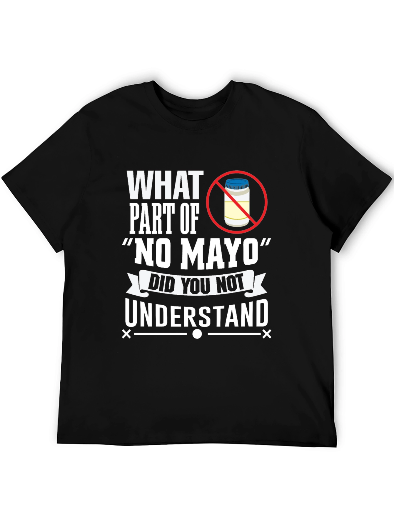 Black No Mayo T-Shirt: Funny Foodie Tee view 5
