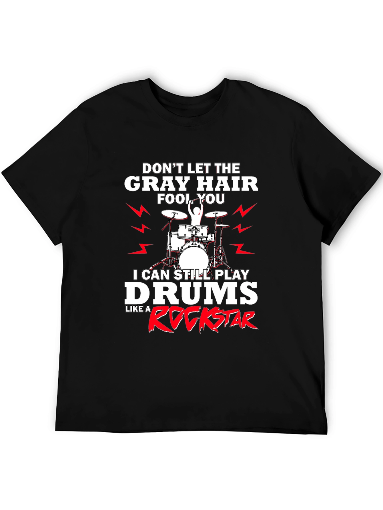 Black Gray Hair Rockstar Drummer T-Shirt view 5