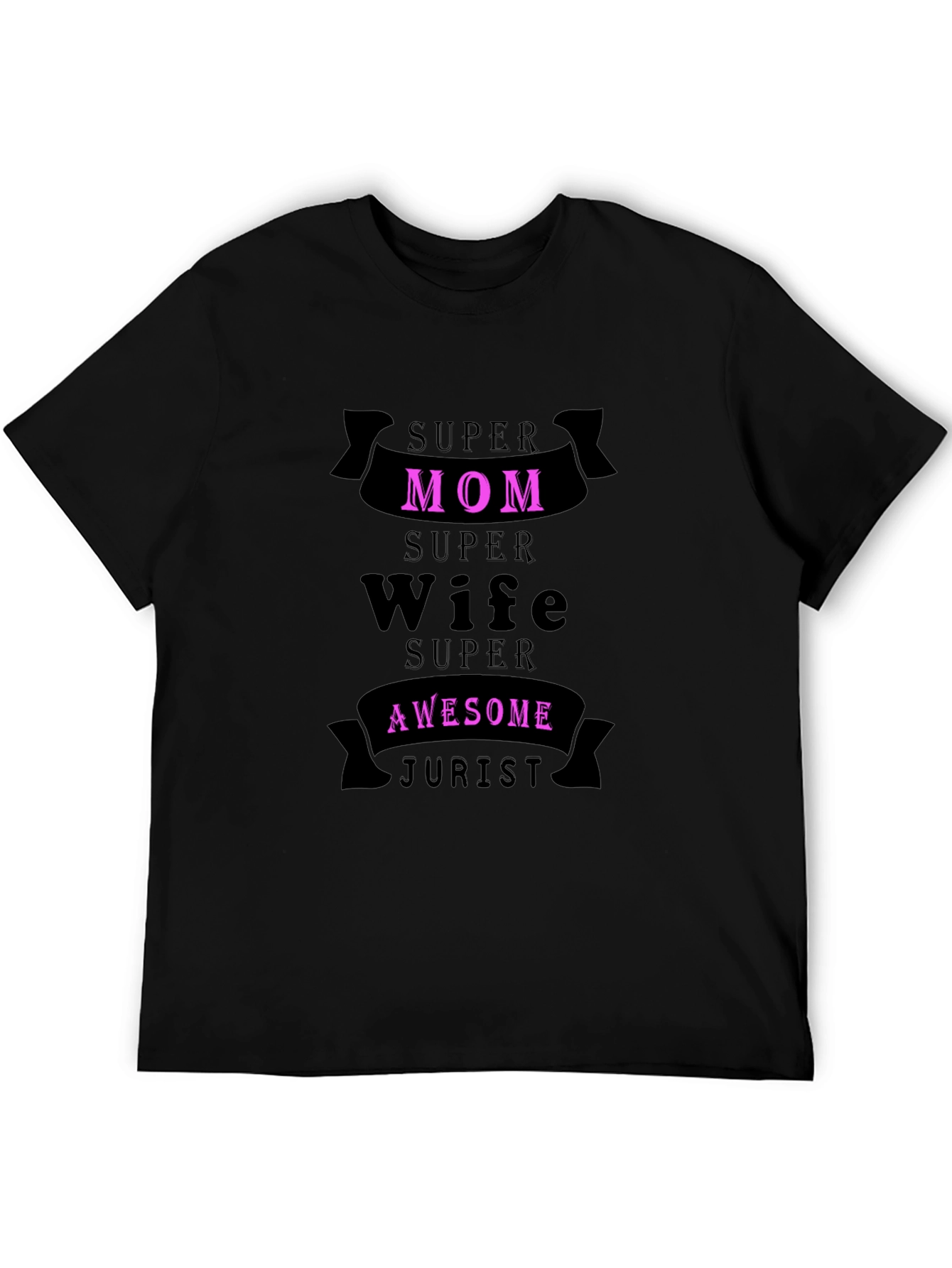 Black Super Mom Wife Awesome Jurist Graphic Tee view 5