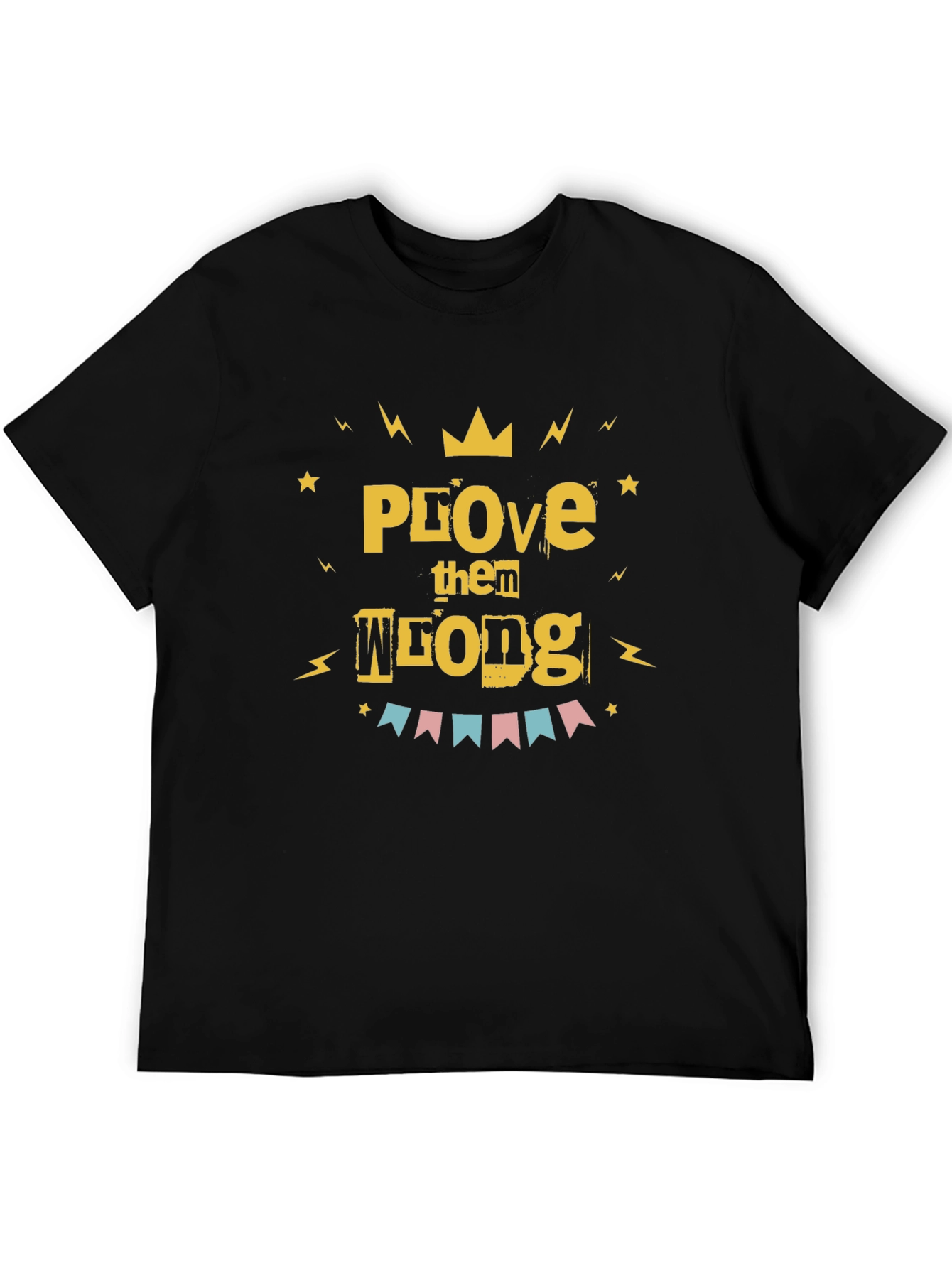 Black Prove Them Wrong Graphic Print T-Shirt view 5
