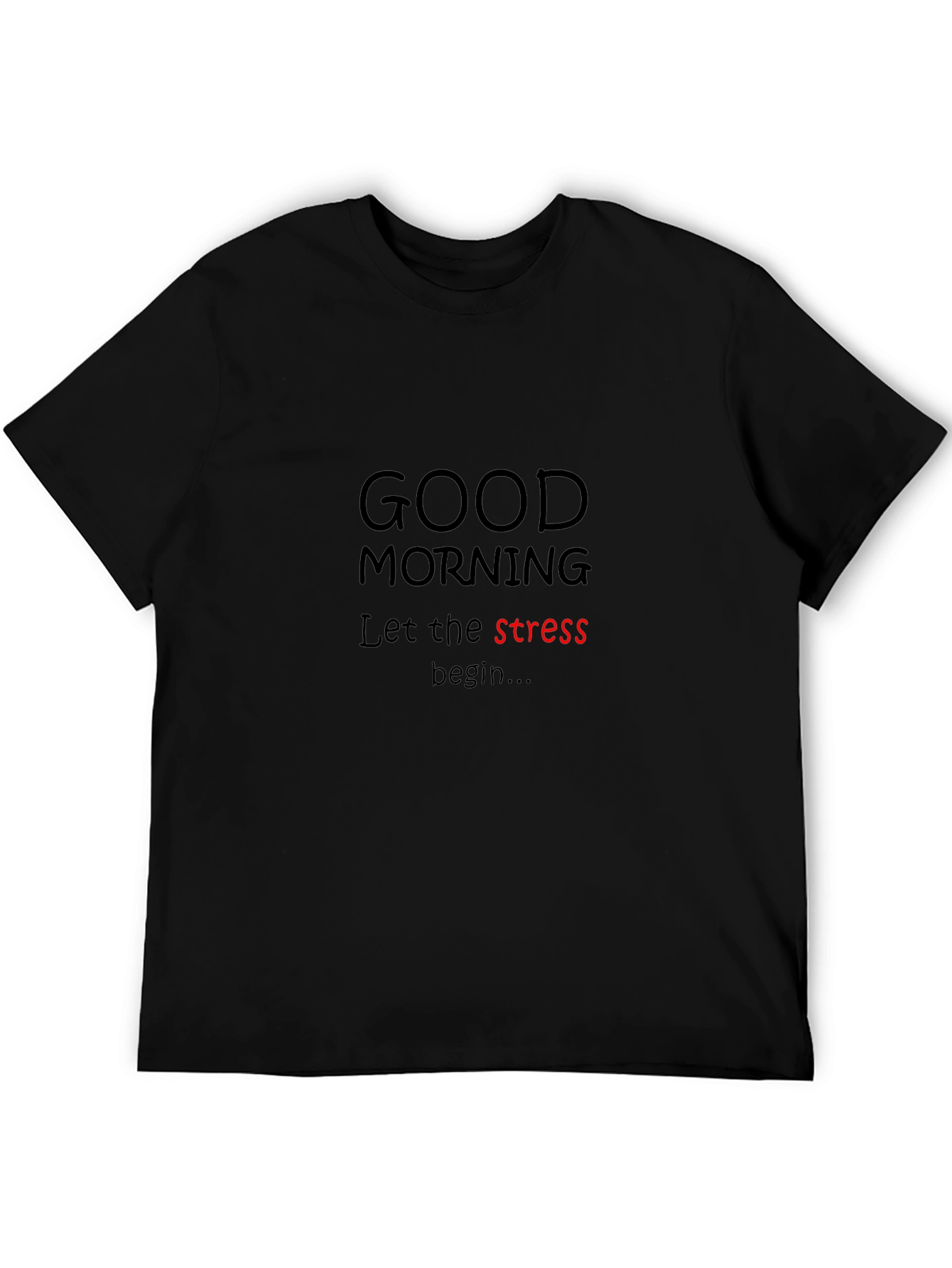 Black Funny Stressful Day T-Shirt view 5