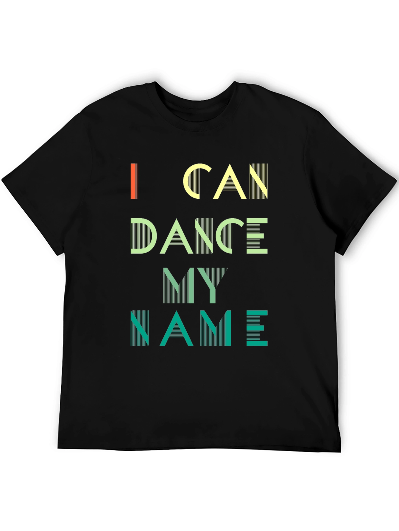 Black I Can Dance My Name Graphic Tee - Unique Design view 5