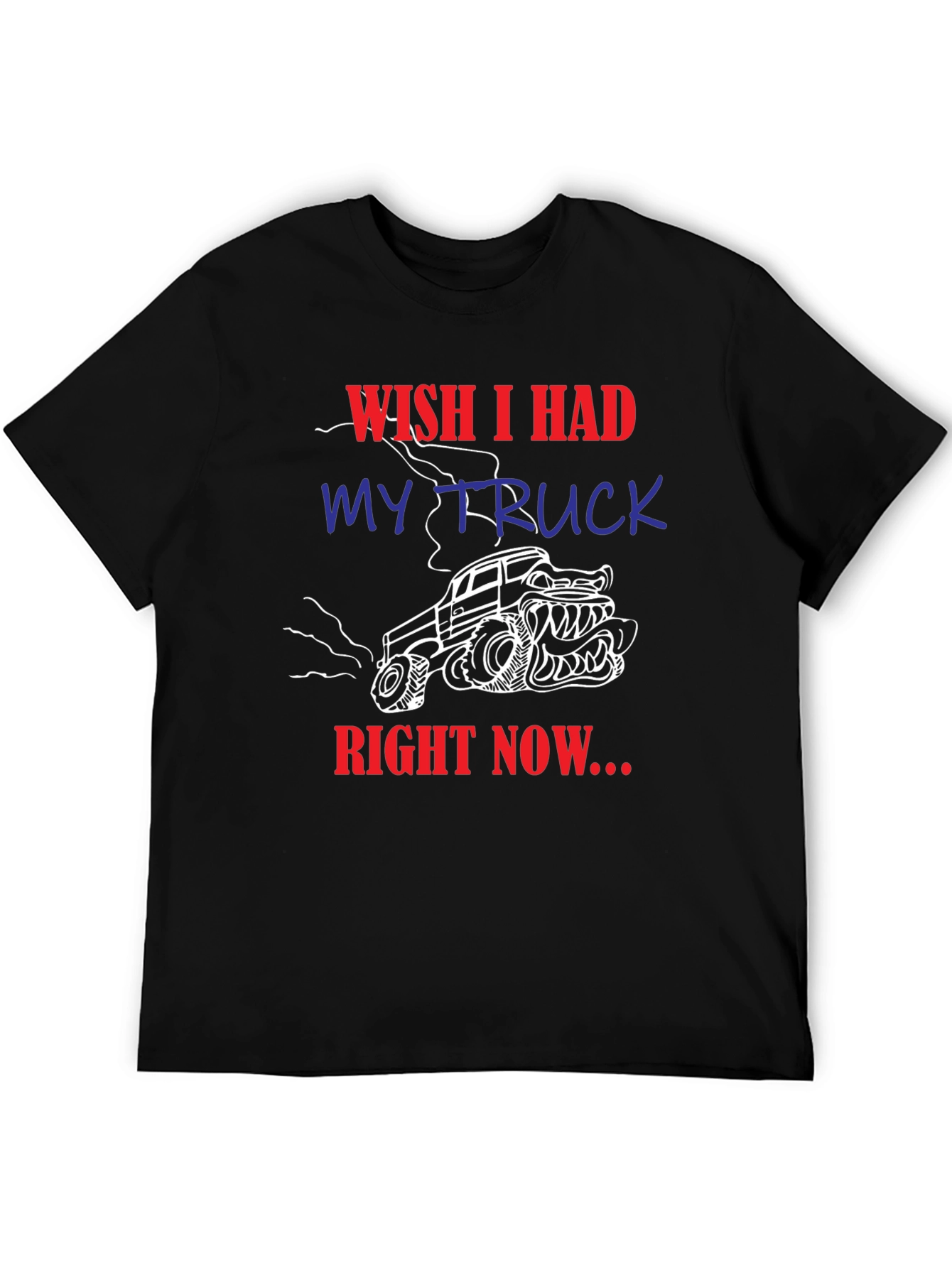 Black Wish I Had My Truck T-Shirt view 5