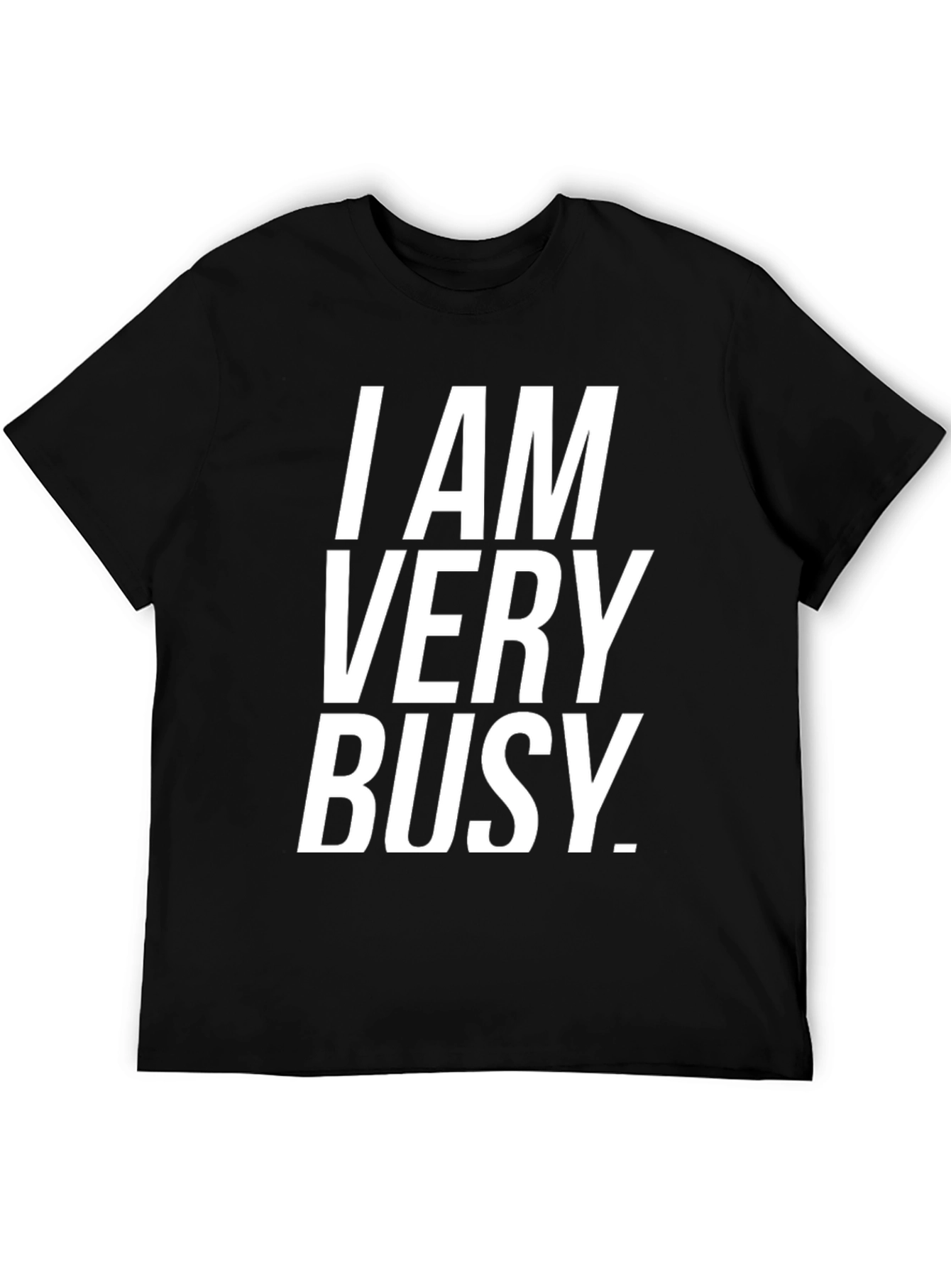 Black I Am Very Busy Graphic Tee - Soft Cotton Blend view 5