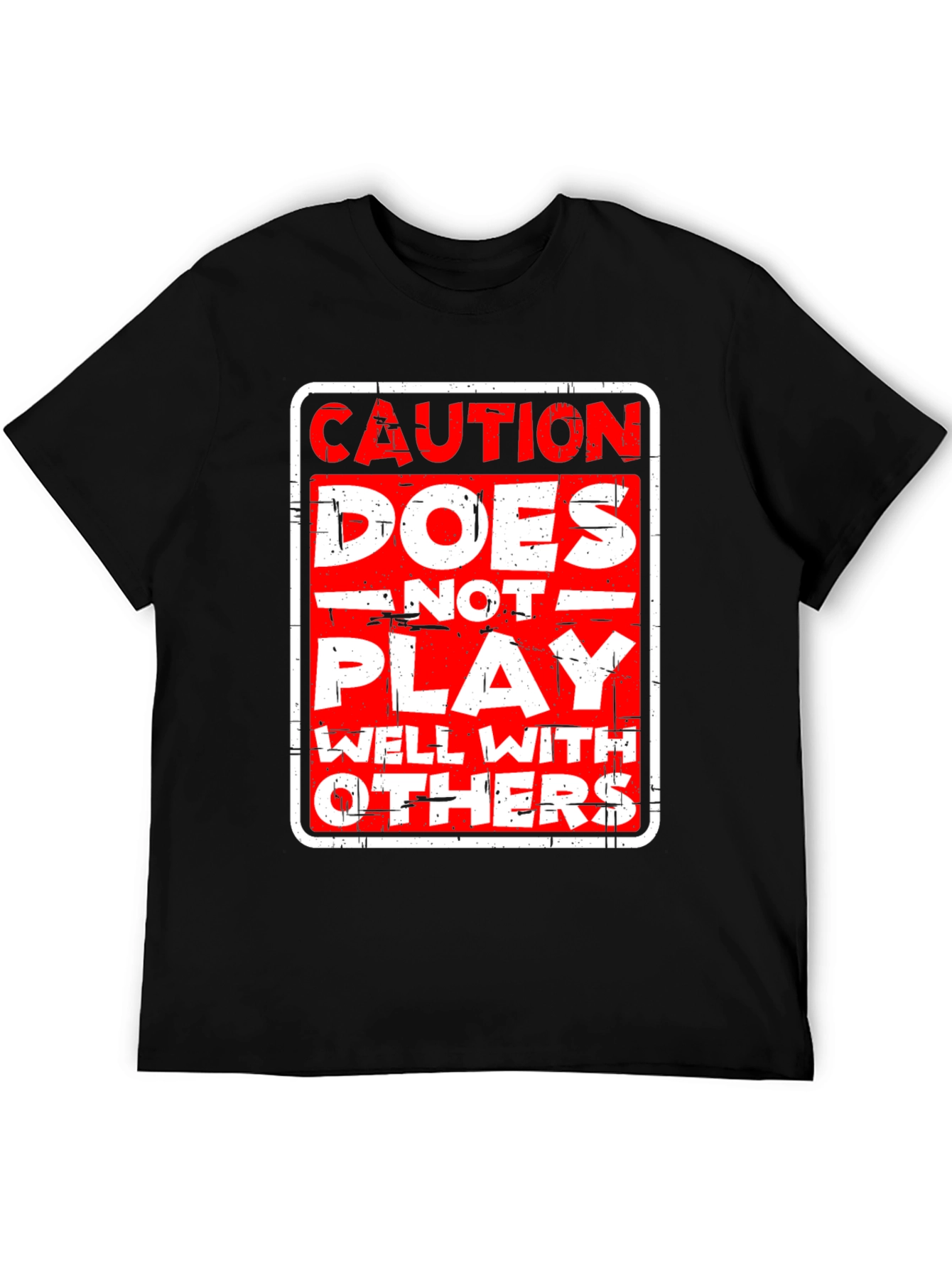 Black Caution: Does Not Play Well With Others T-Shirt view 5