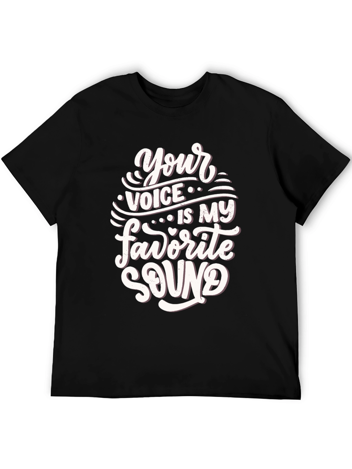 Black Your Voice is My Favorite Sound T-Shirt view 5