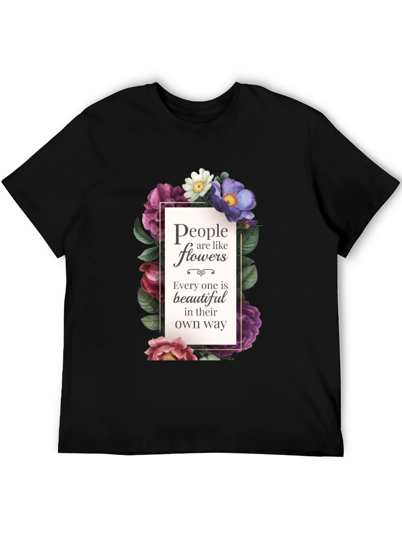 Black Floral Inspirational T-Shirt: People are like Flowers view 5