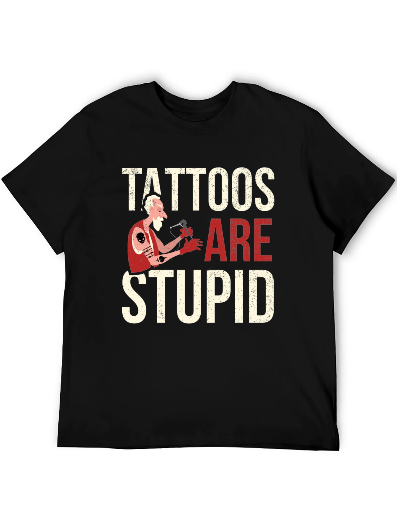 Black Tattoos Are Stupid Graphic Novelty T-Shirt view 5