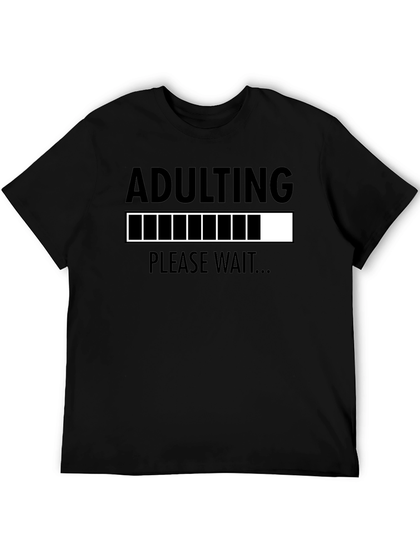 Black Adulting Please Wait T-Shirt Funny Graphic Tee view 5