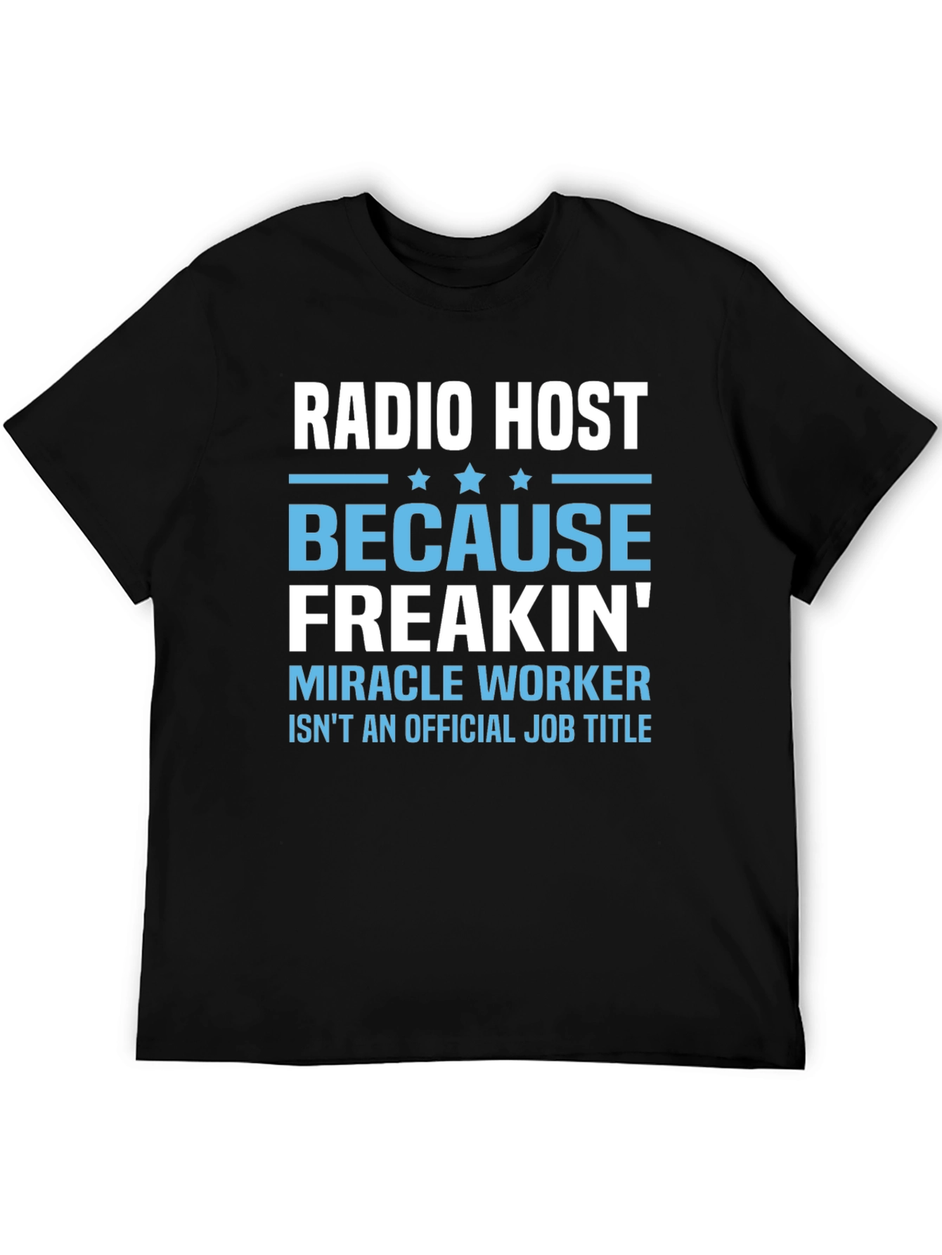 Black Radio Host Funny Job Title T-Shirt view 5