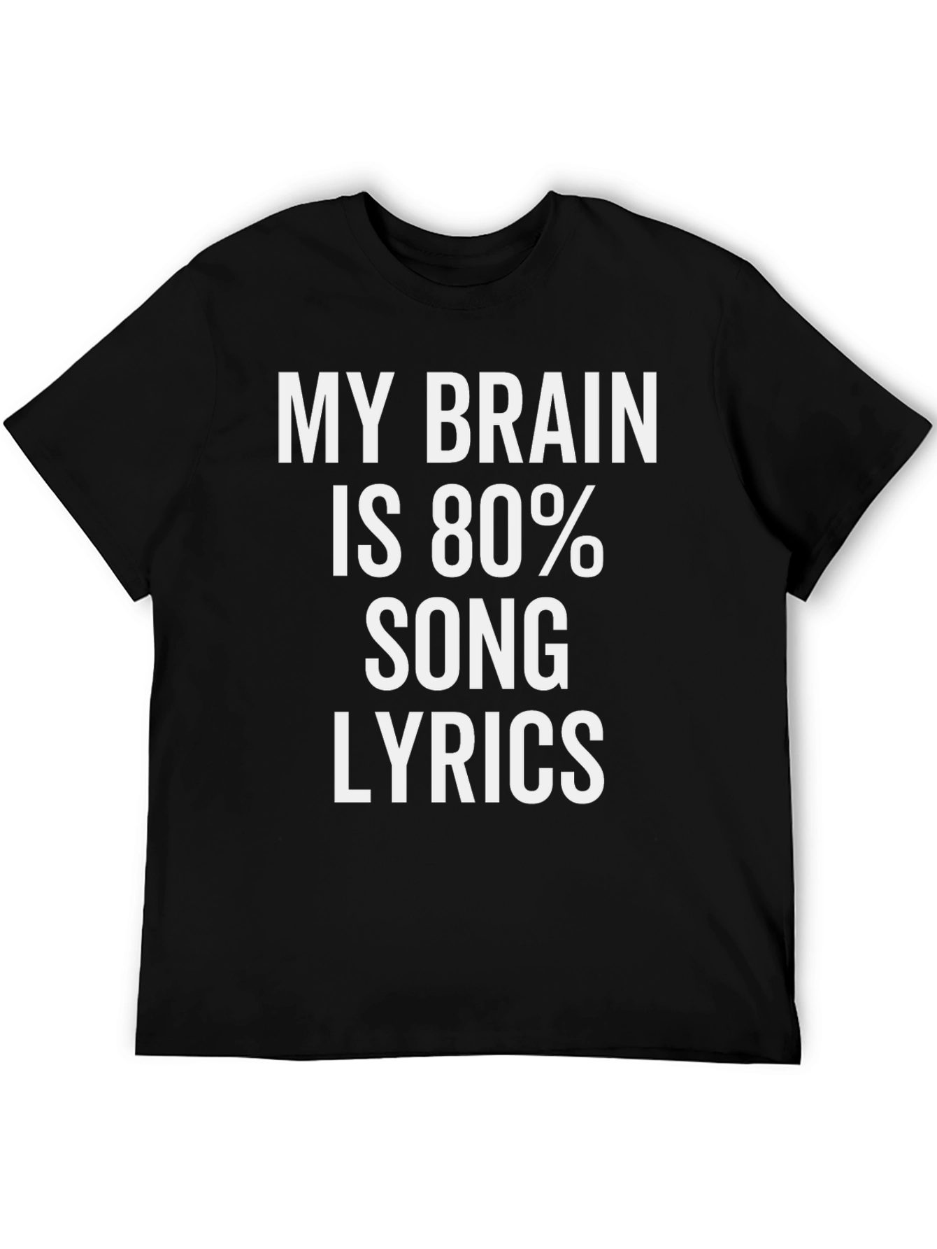 Black My Brain Is 80% Song Lyrics Black Graphic Tee view 5