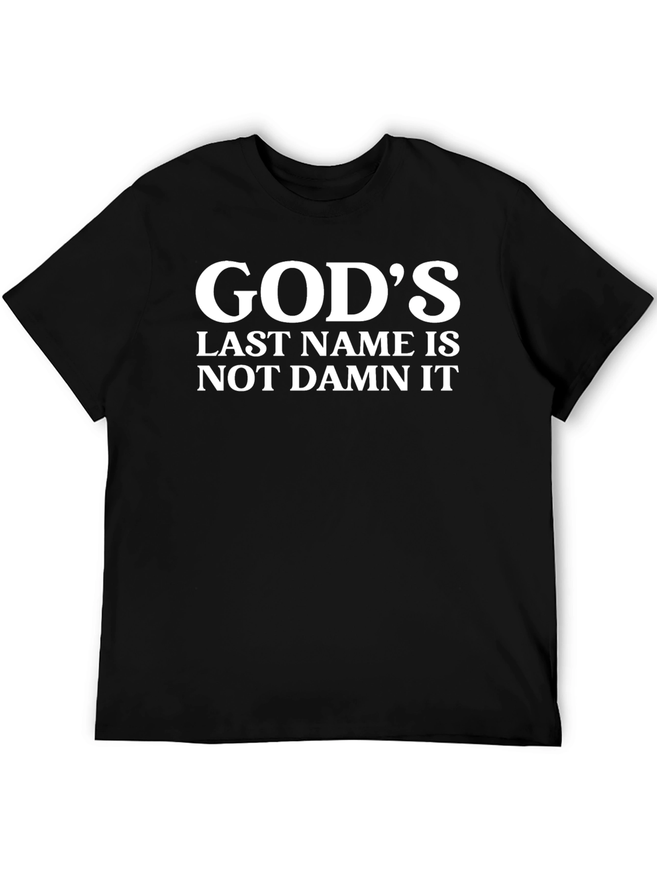 Black God's Last Name T-Shirt - Funny Statement Tee view 5