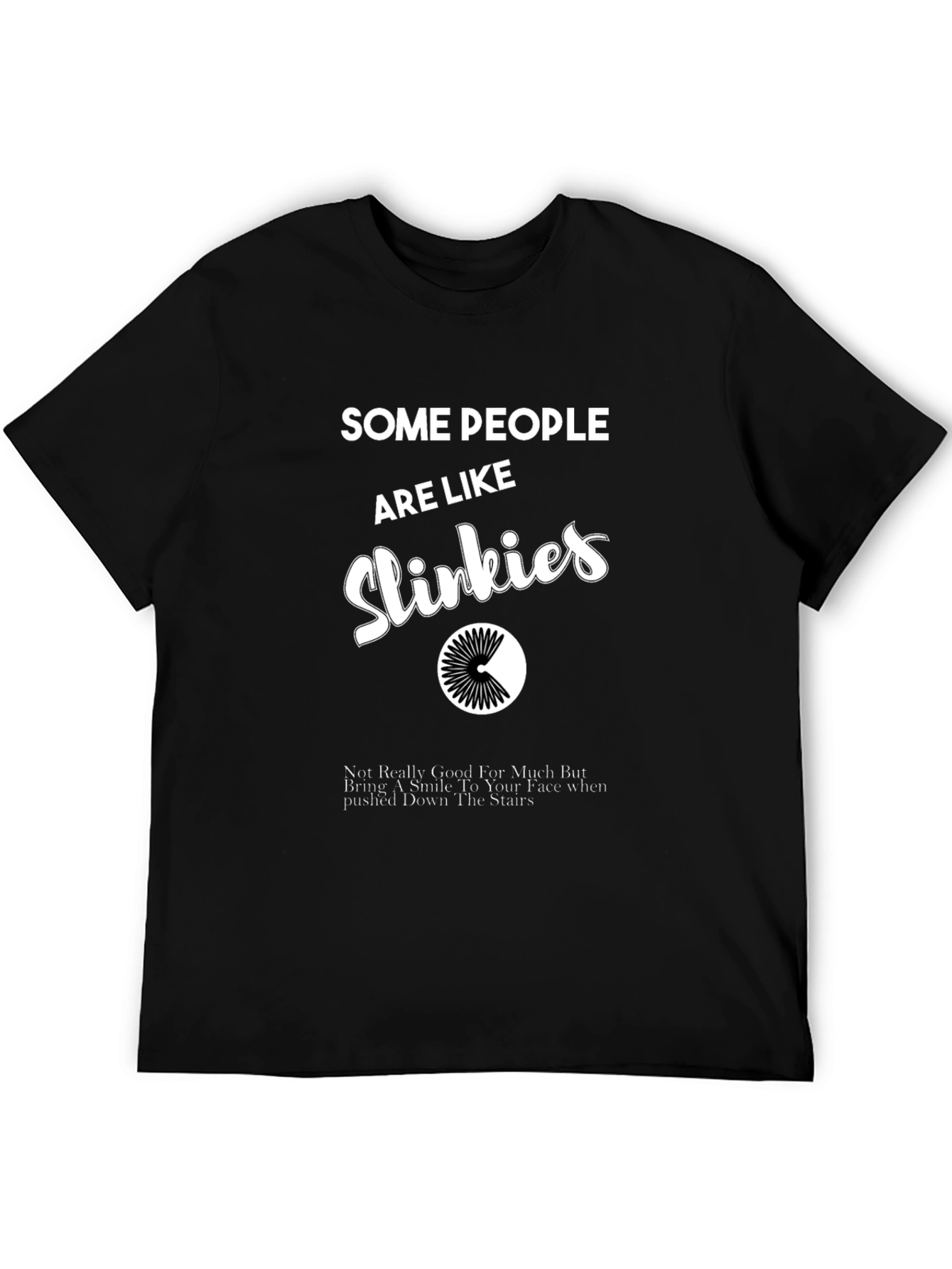 Black Funny Slinky T-Shirt: Some People Are Like Slinkies view 5