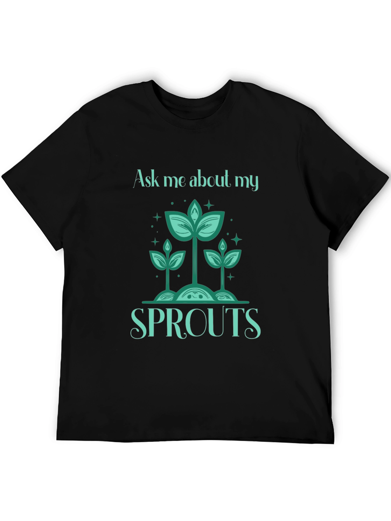 Black Ask Me About My Sprouts T-Shirt - Gardener's Delight view 5