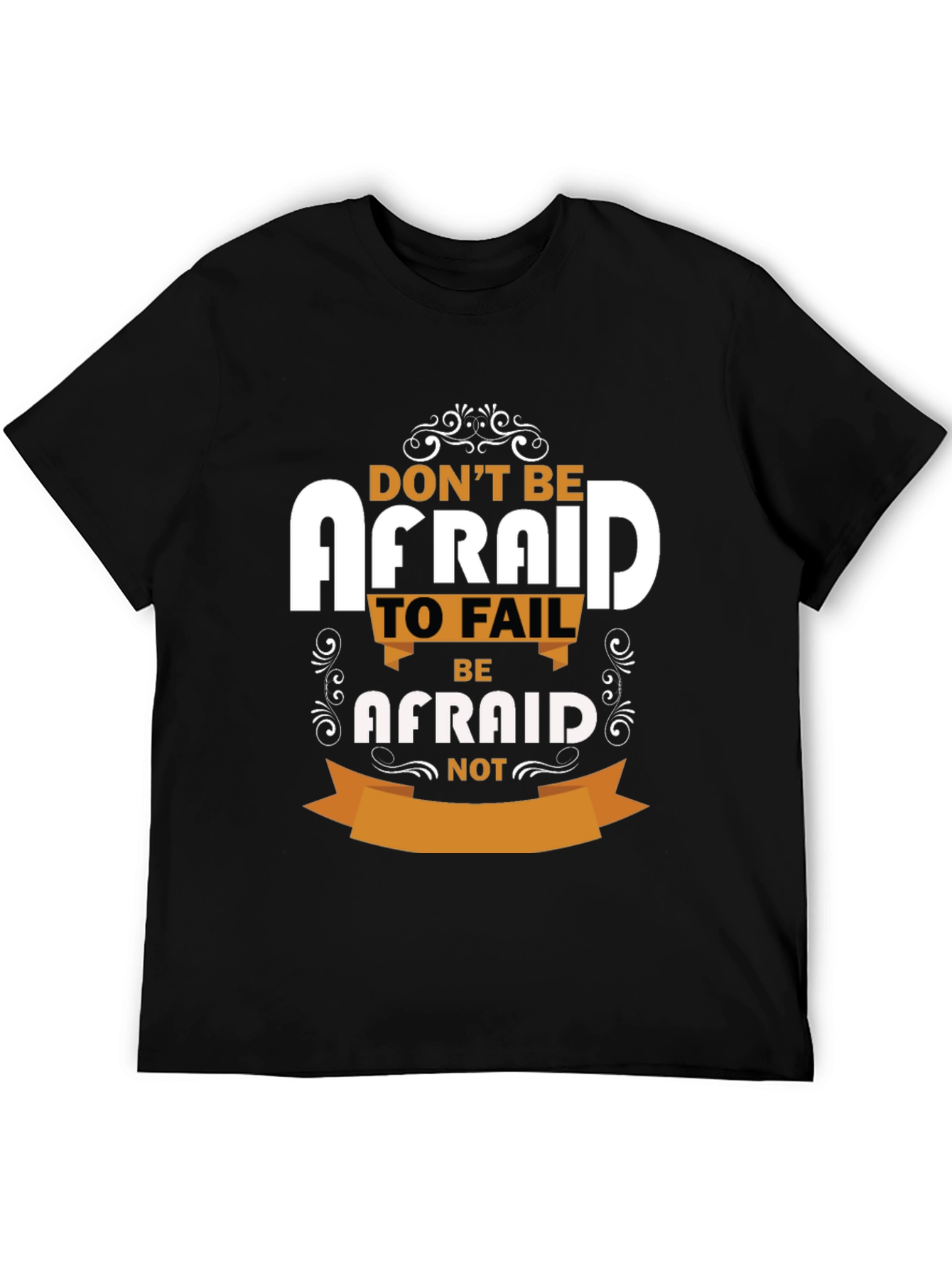 Black Inspirational T-Shirt - Don't Be Afraid view 5