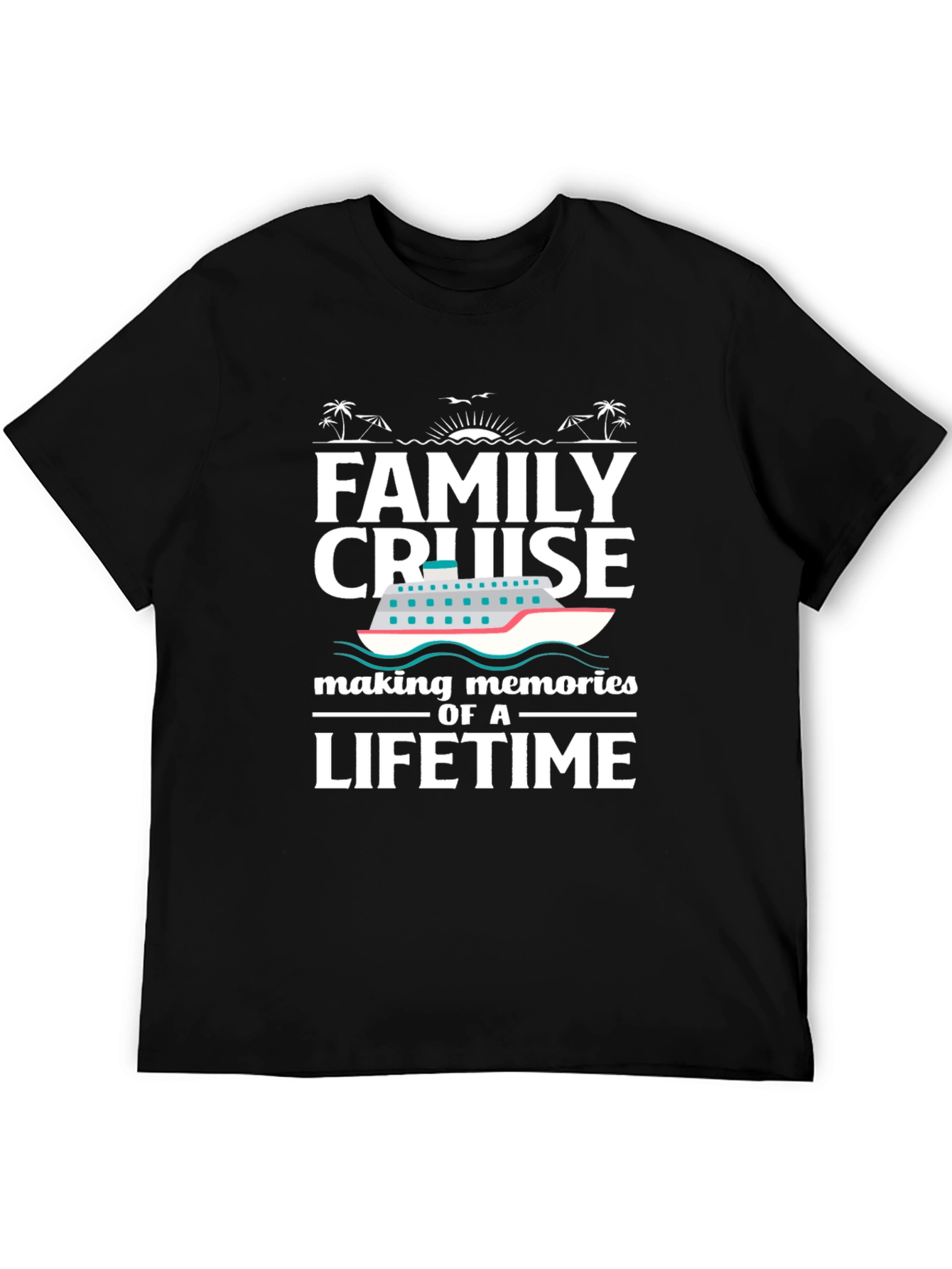 Family Cruise T-Shirt: Making Memories of a Lifetime - 5