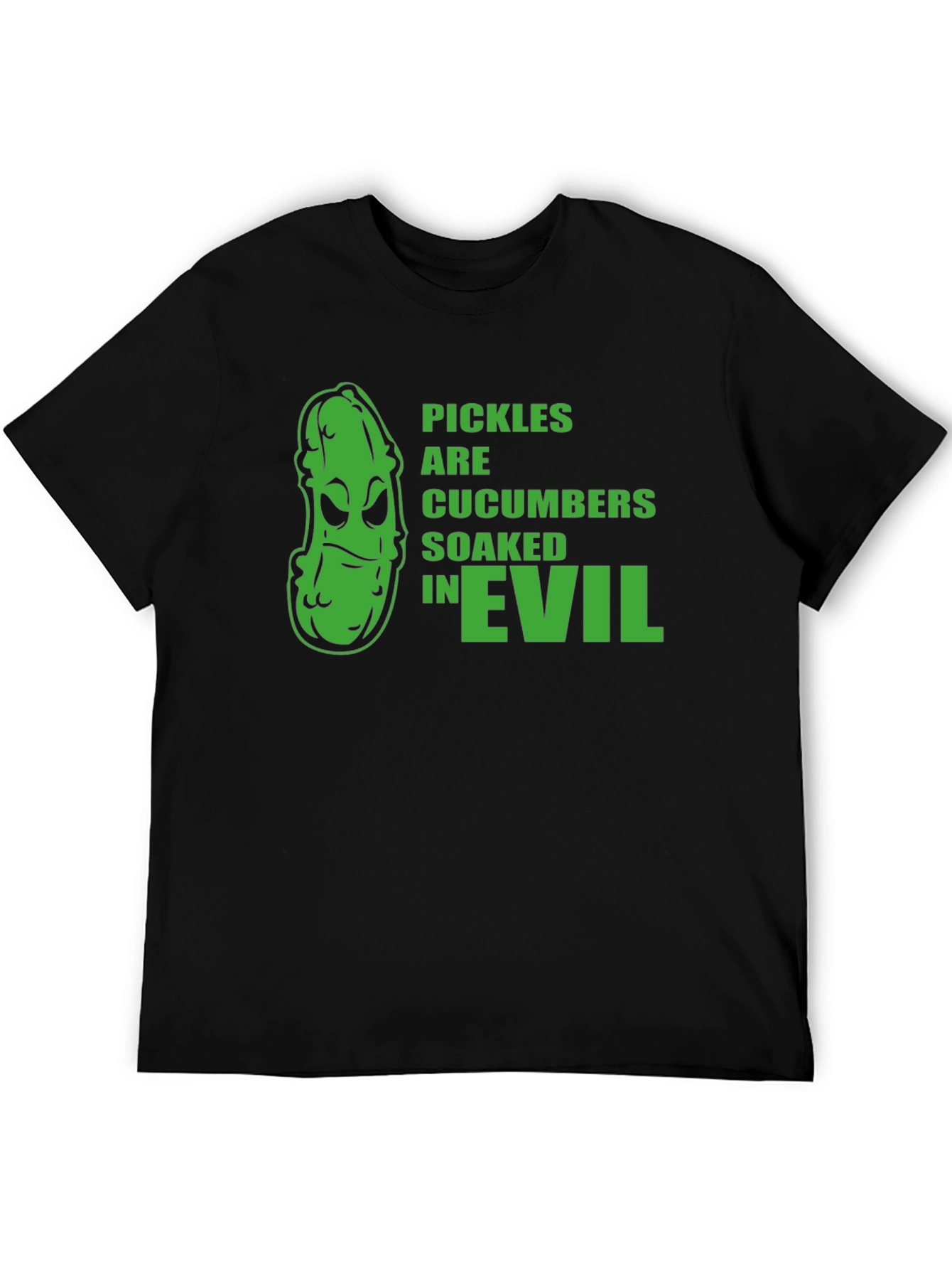 Black Pickles Are Cucumbers Soaked In Evil T-Shirt view 5
