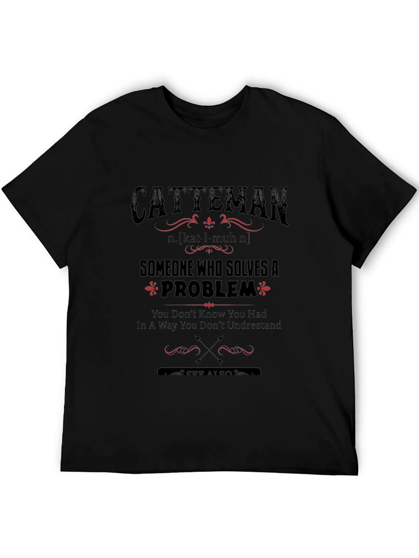 Black Catteman Definition T-Shirt: Problem Solver Tee view 5