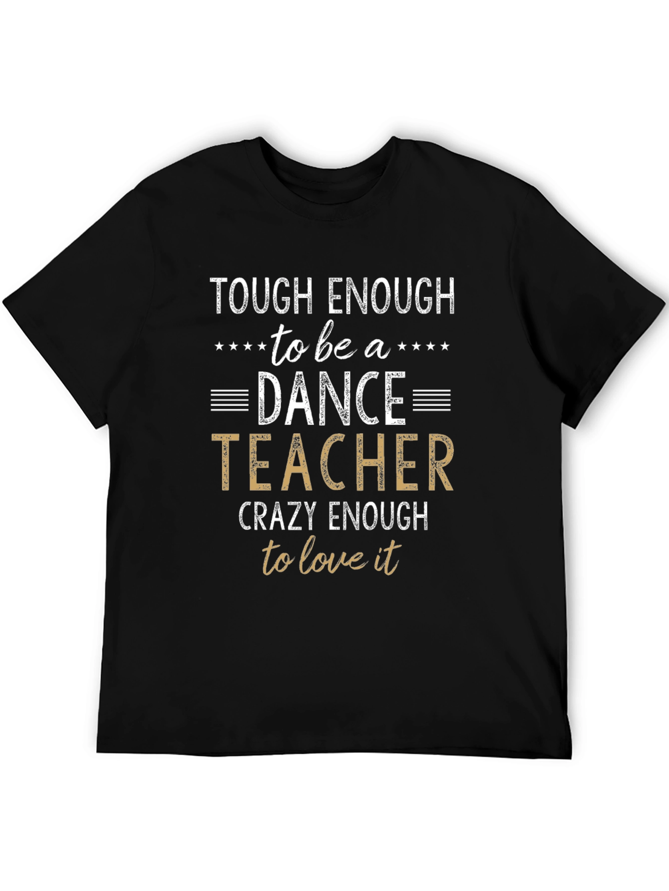 Black Tough Enough Dance Teacher T-Shirt view 5