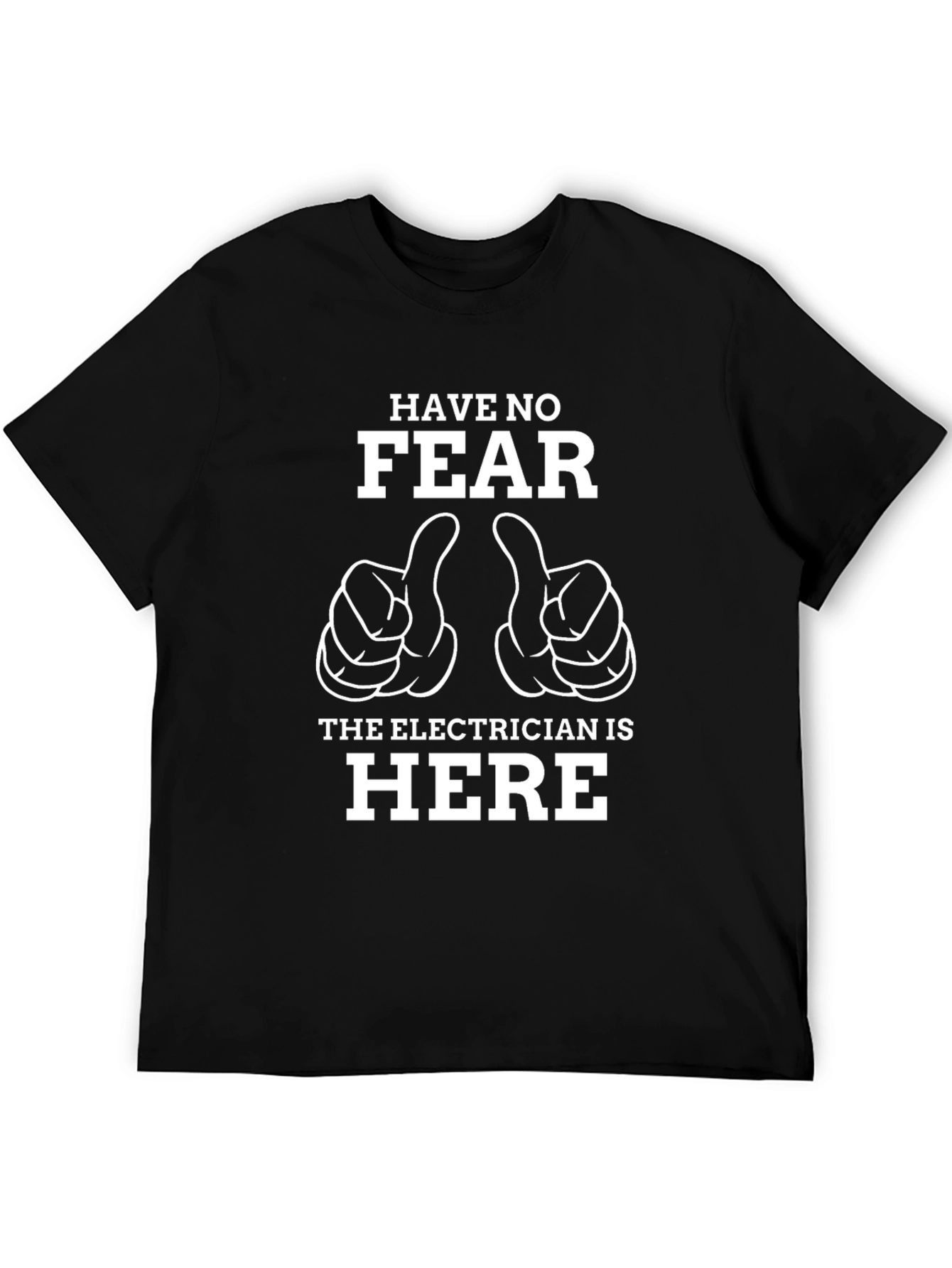 Electrician T-Shirt - Have No Fear - 5