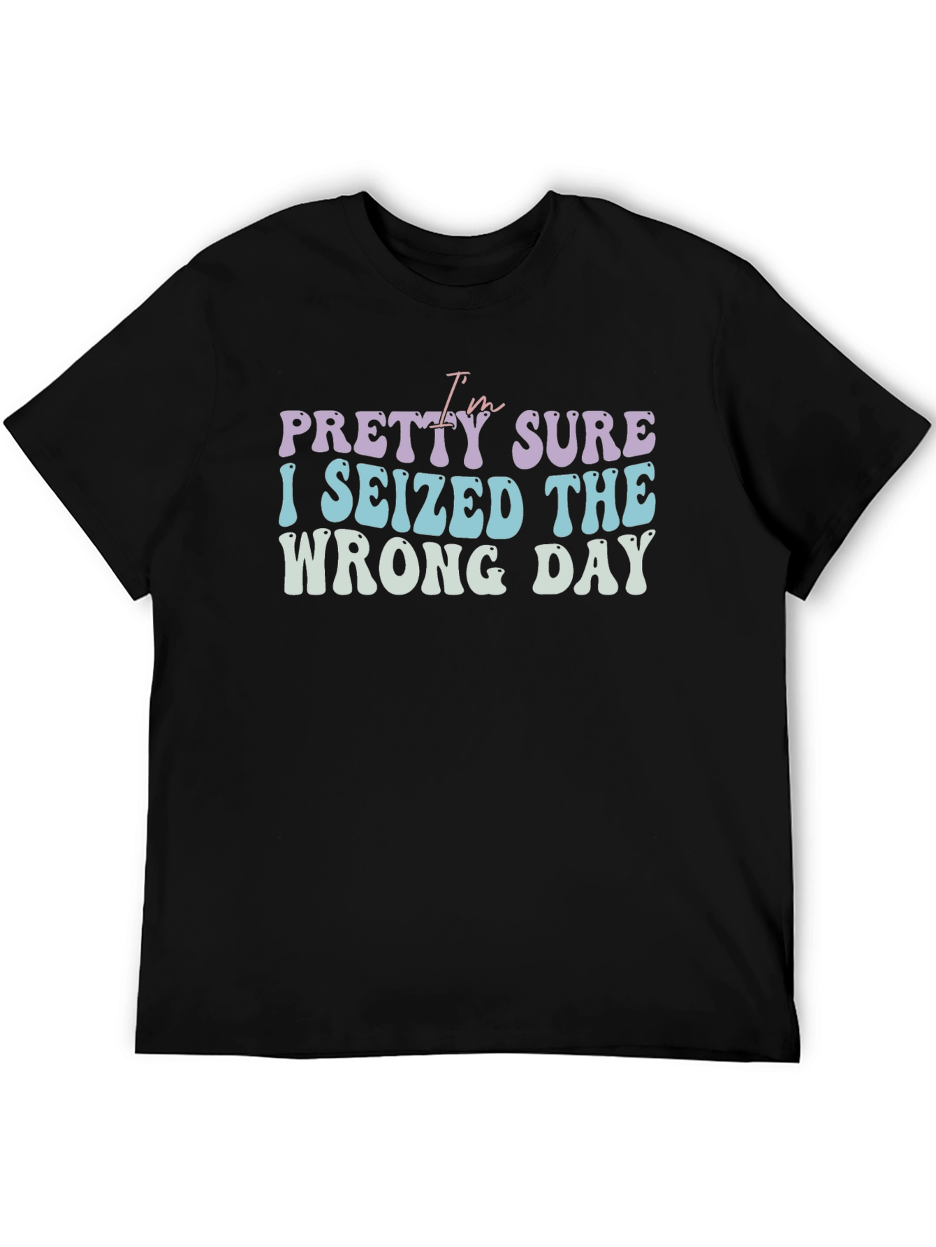 Black Funny "Wrong Day" Graphic Tee view 5