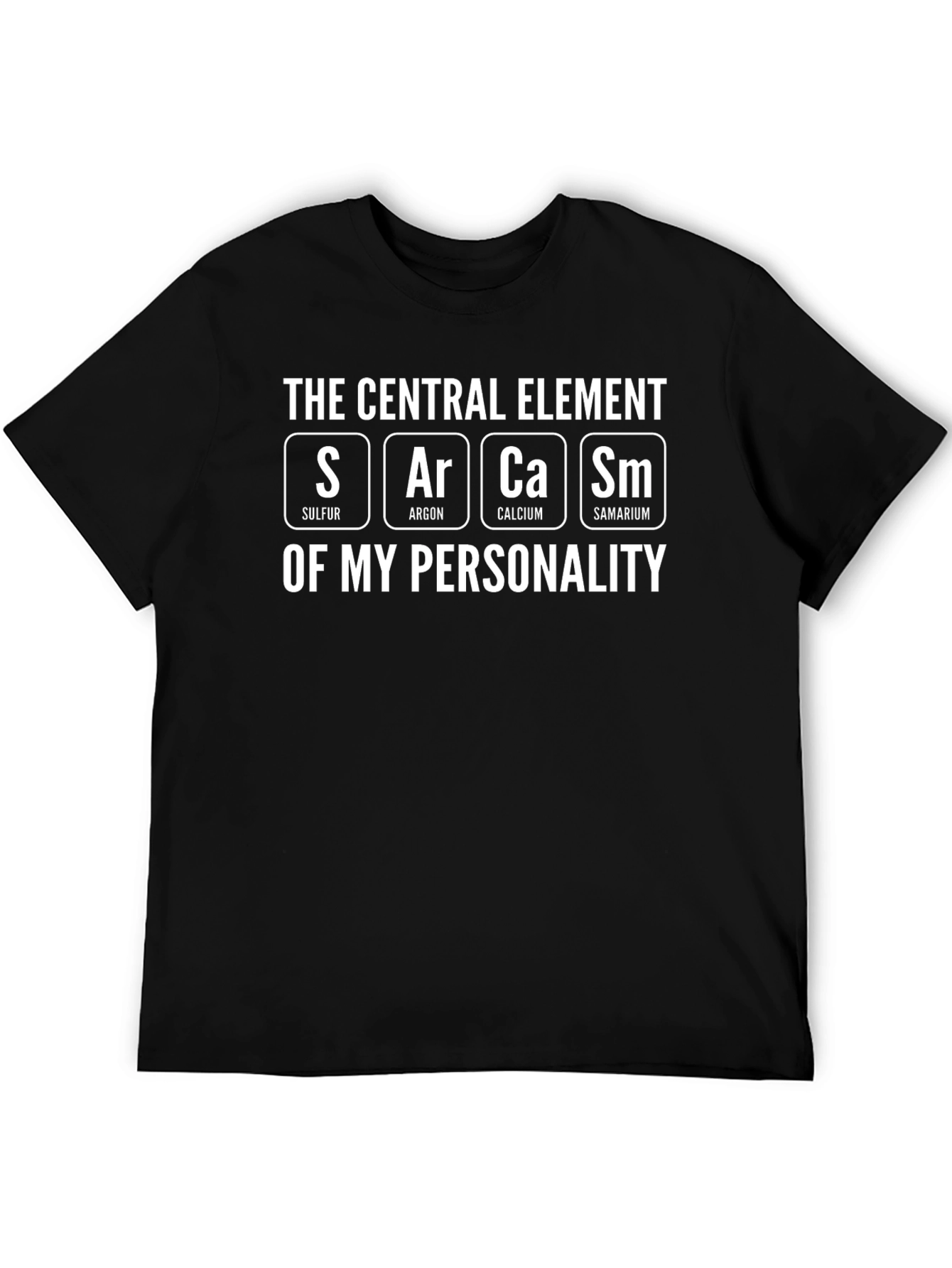 Black Sarcasm Periodic Table Men's T-Shirt view 5