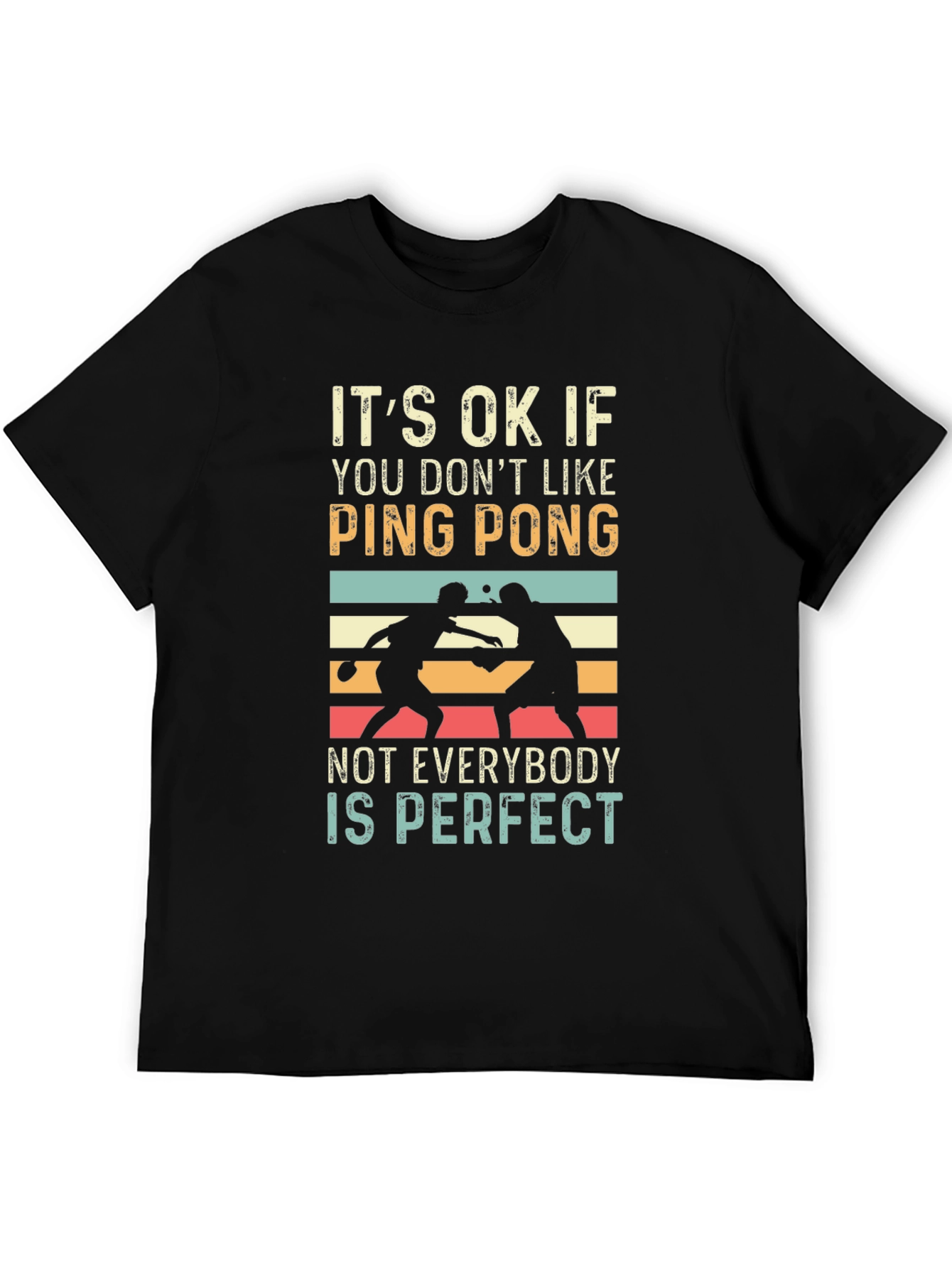 Black Ping Pong Graphic Tee: Not Everybody is Perfect T-Shirt view 5