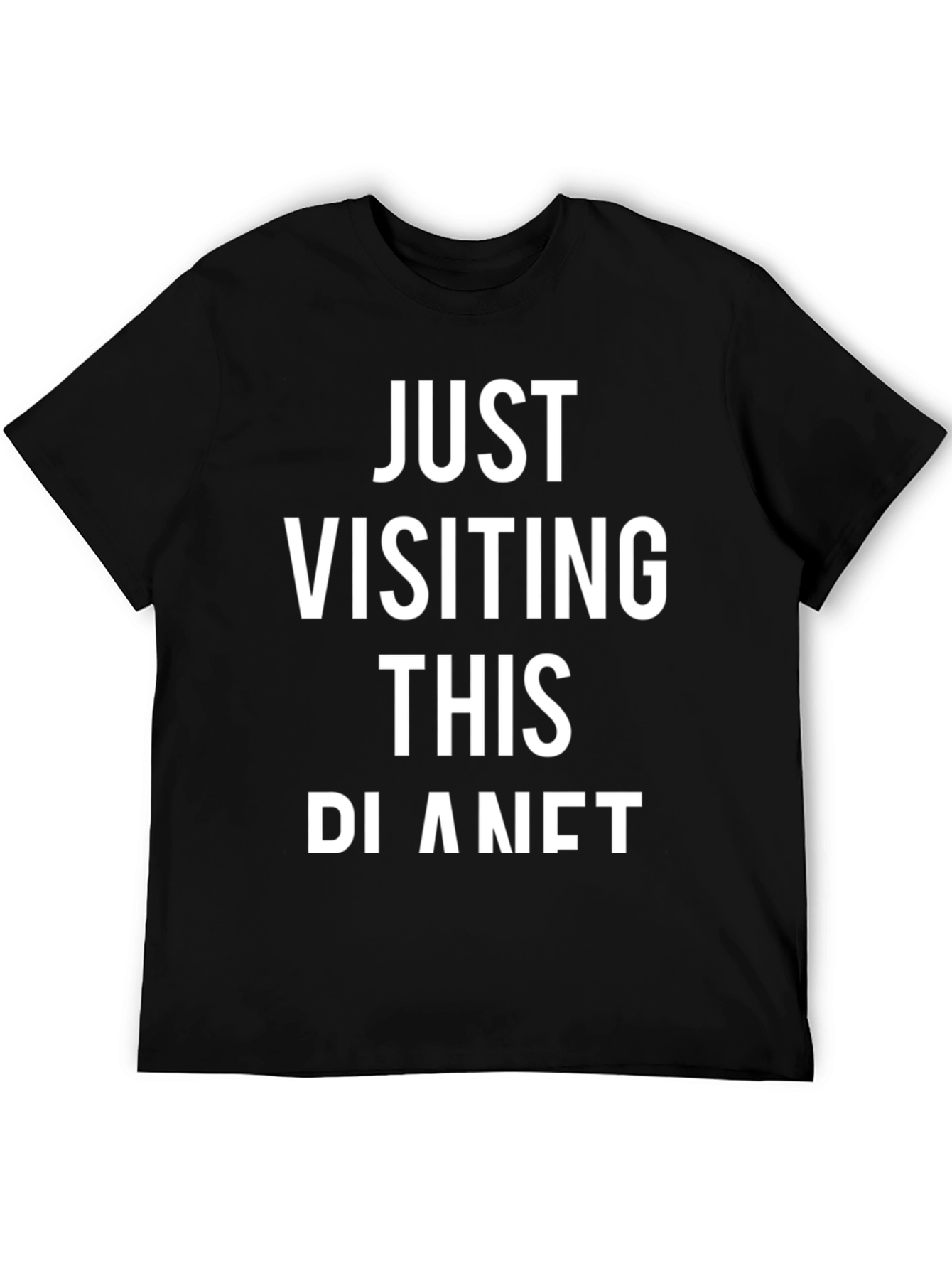 Black Just Visiting This Planet Graphic T-Shirt view 5