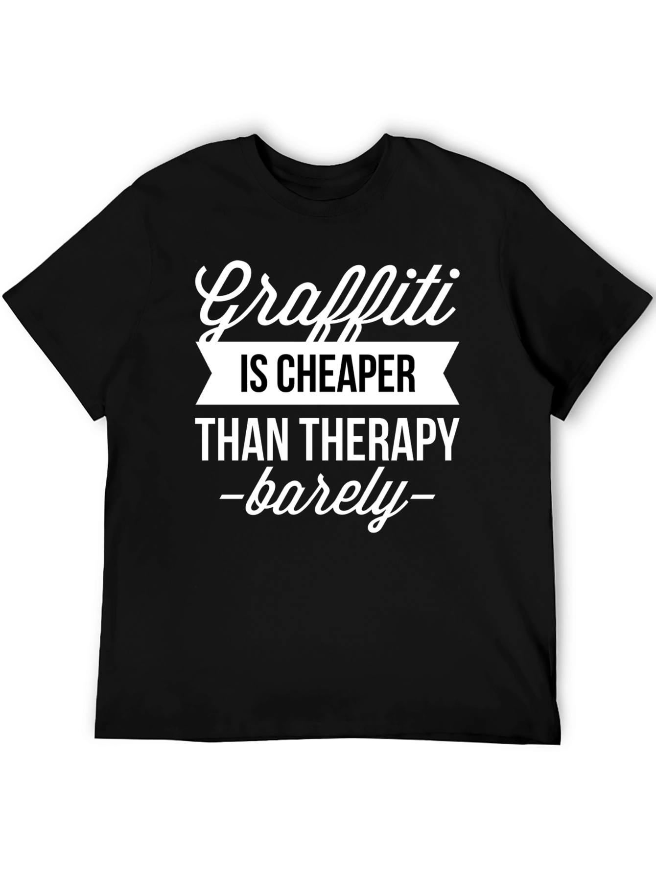 Black Graffiti Cheaper Than Therapy T-Shirt view 5