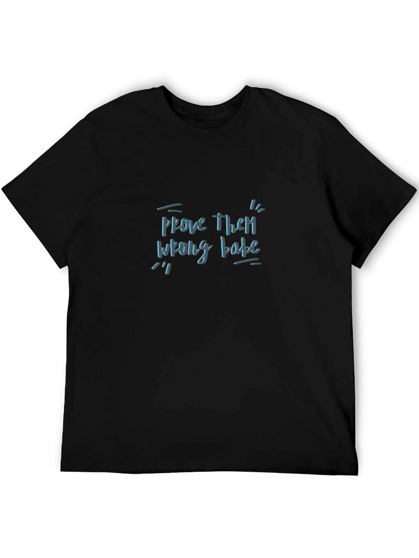Black Prove Them Wrong Tee - Trendy Graphic T-Shirt view 5