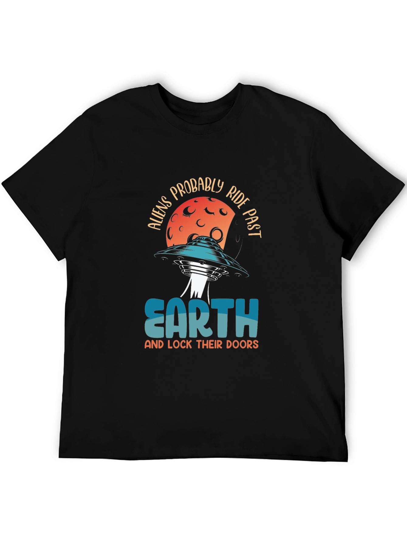 Black Aliens Probably Ride Past Earth Black Graphic Tee view 5