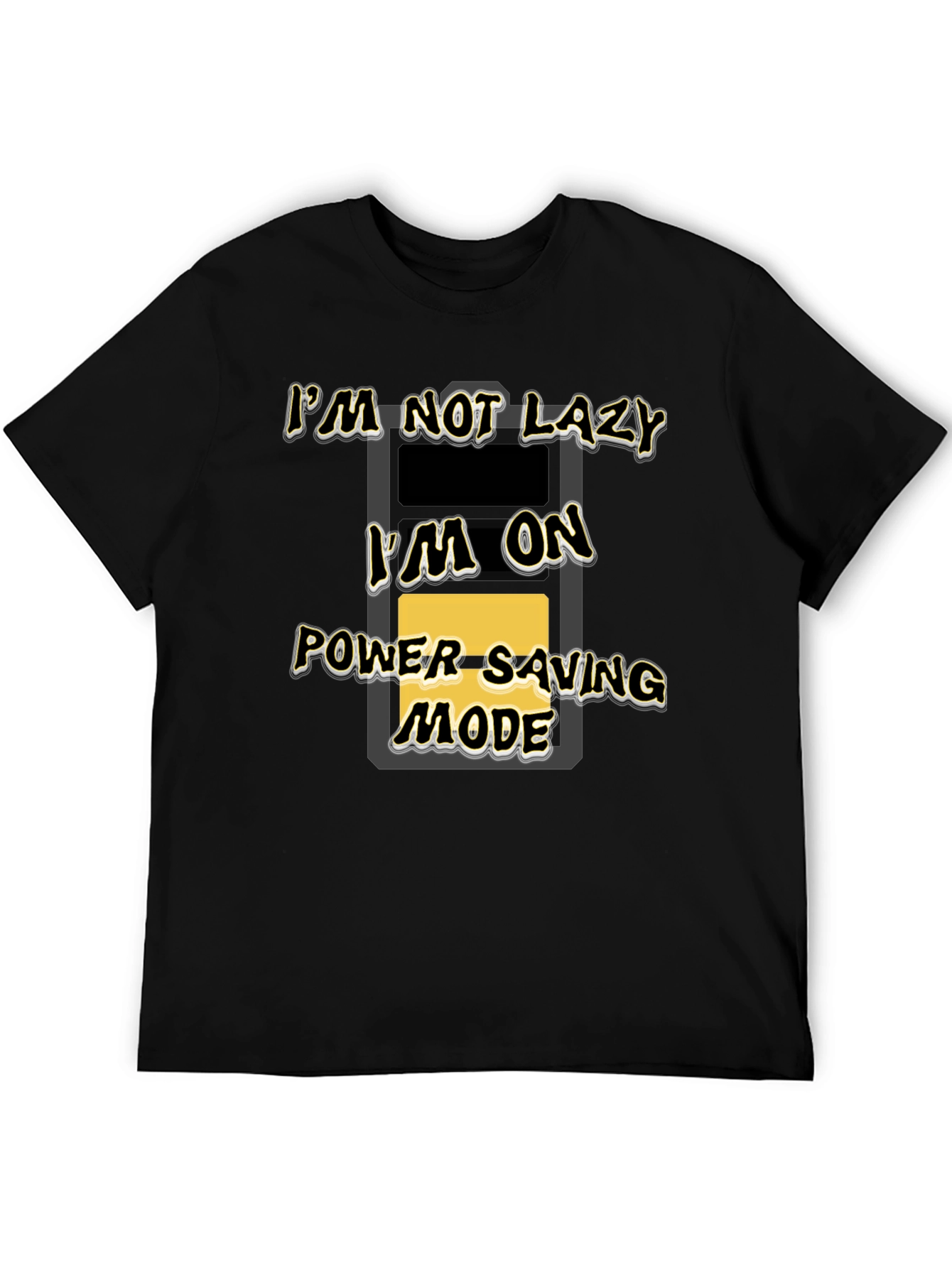 Black Funny I'm On Power Saving Mode Black T-Shirt view 5