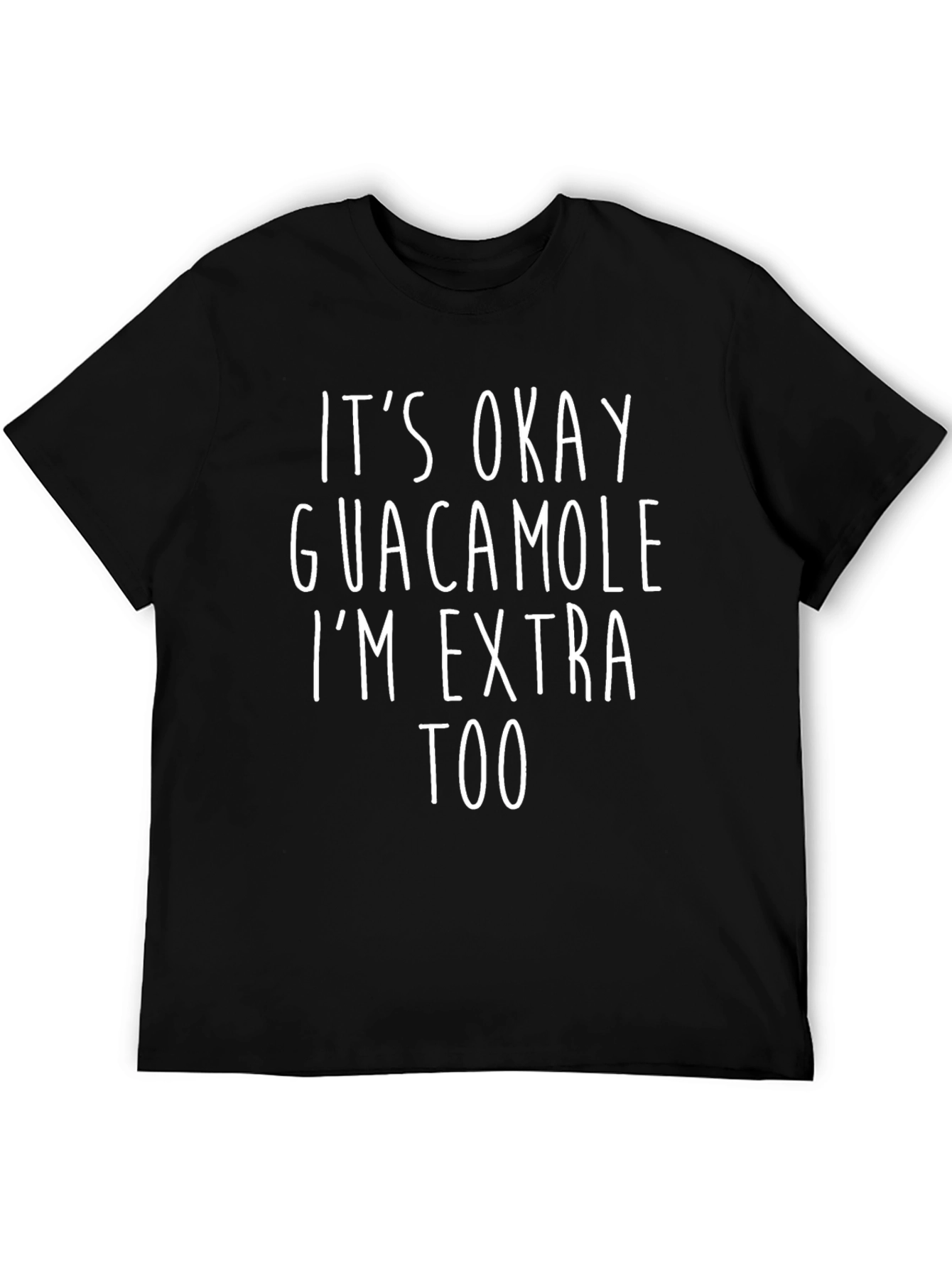 Black Funny Guacamole Graphic Tee - It's Okay I'm Extra Too view 5