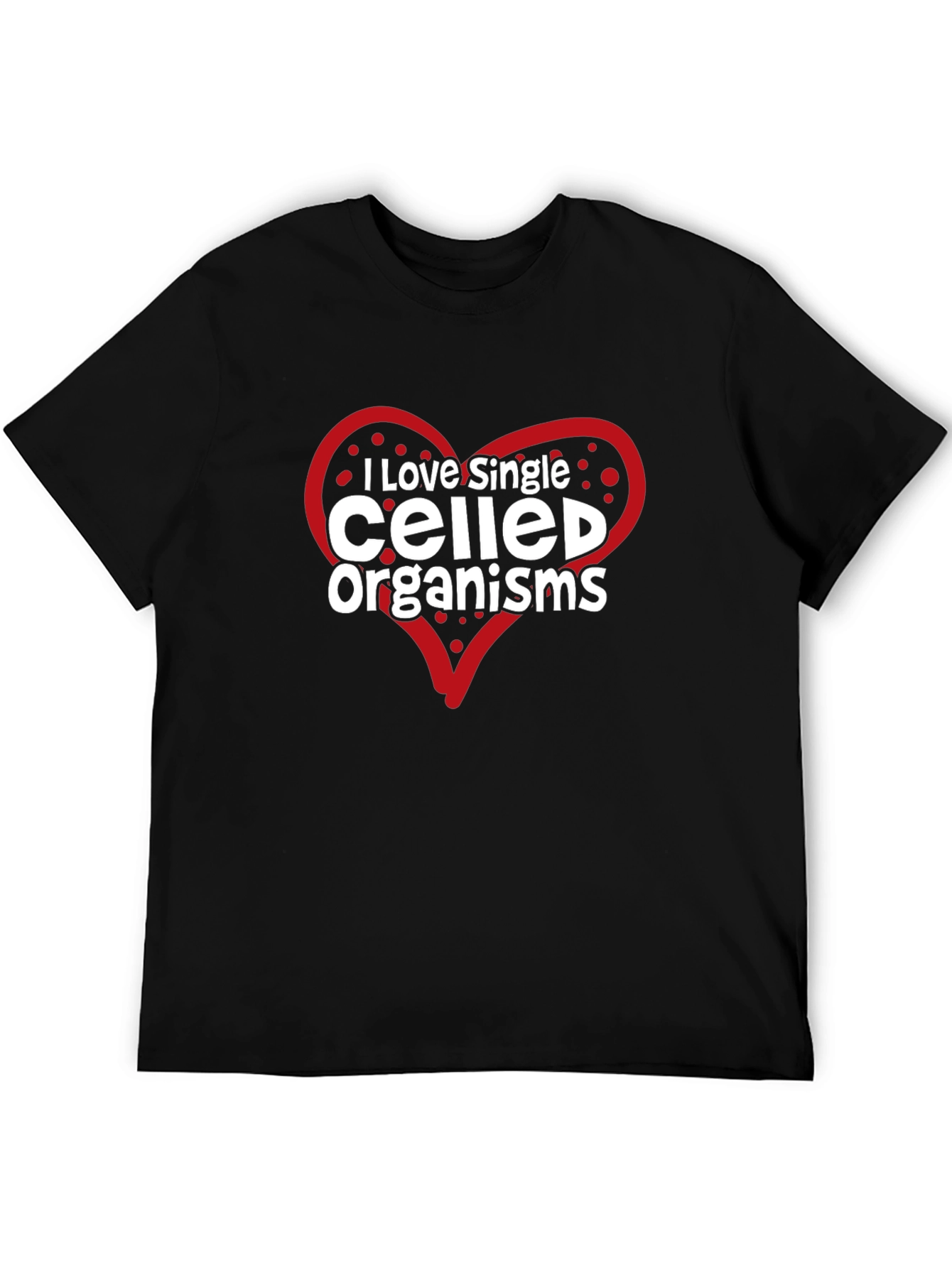 Black I Love Single Celled Organisms Graphic Tee view 5