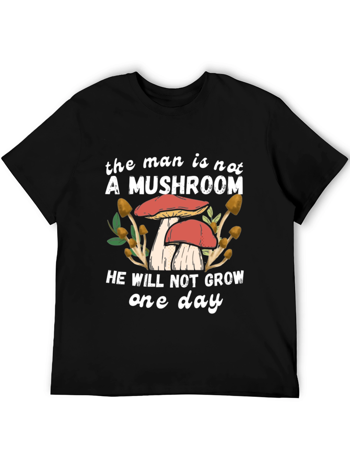Black The Man Is Not A Mushroom Graphic T-Shirt view 5