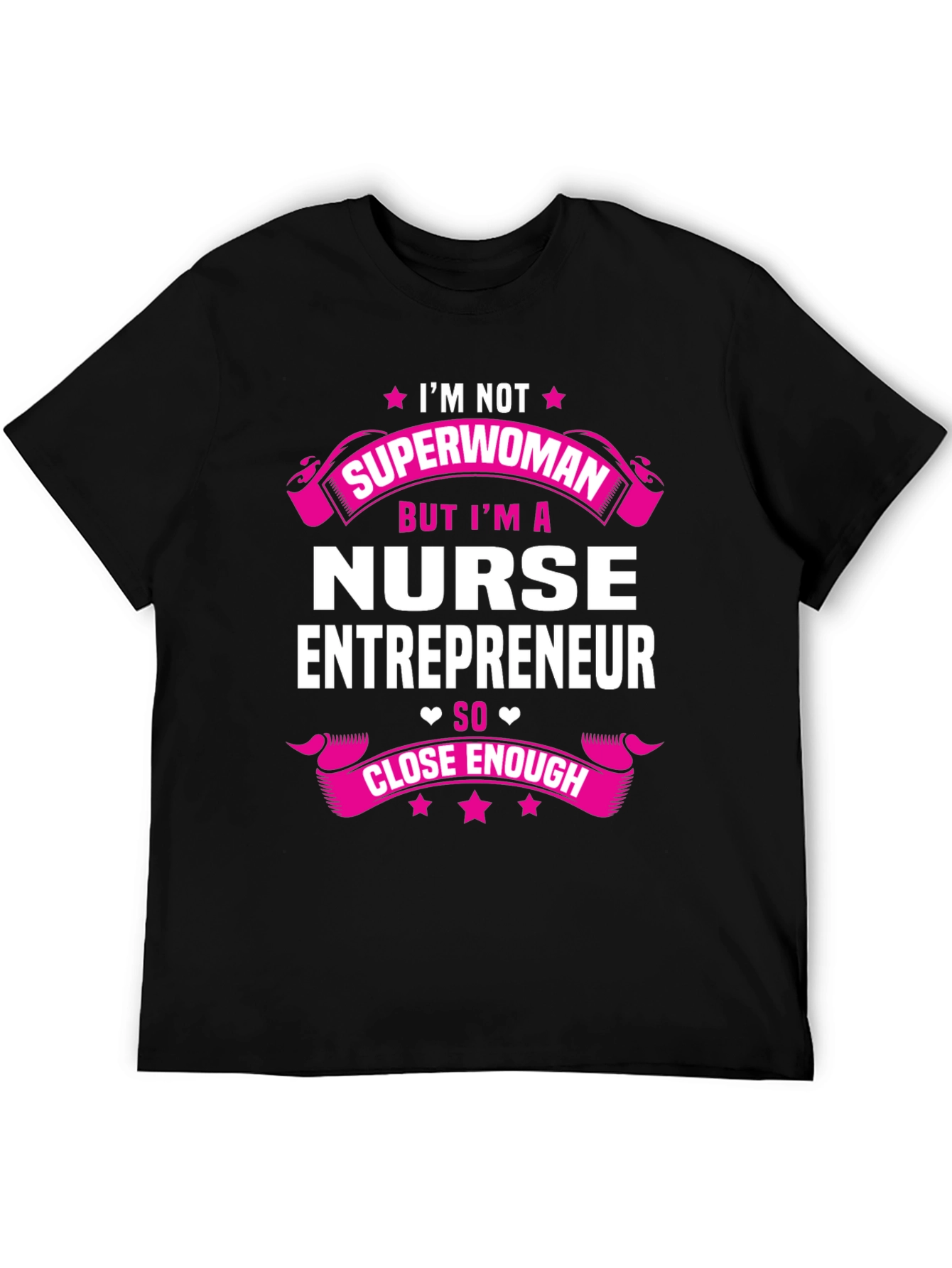 Black Nurse Entrepreneur T-Shirt - Superwoman Close Enough view 5