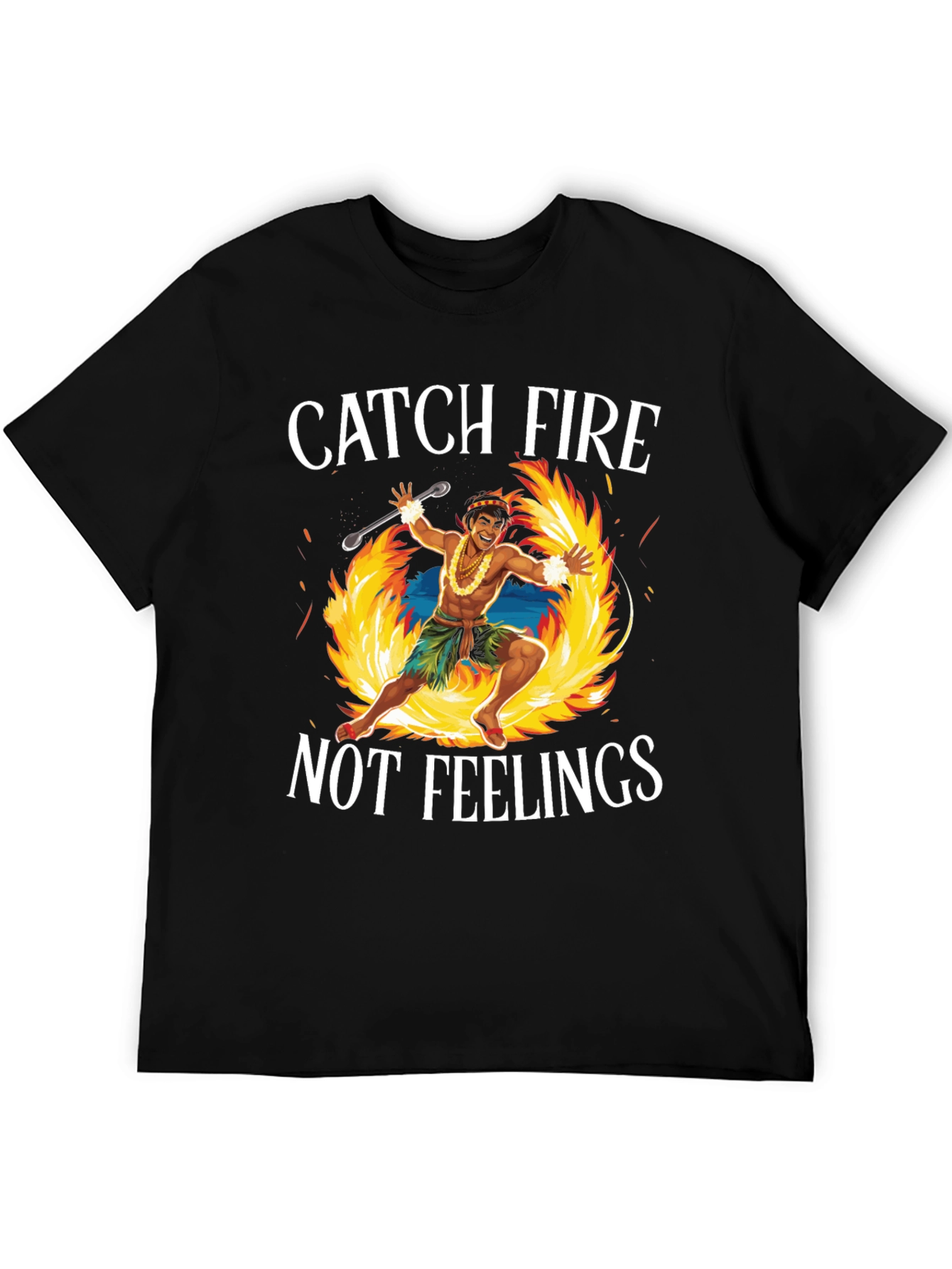 Black Catch Fire Not Feelings T-Shirt view 5