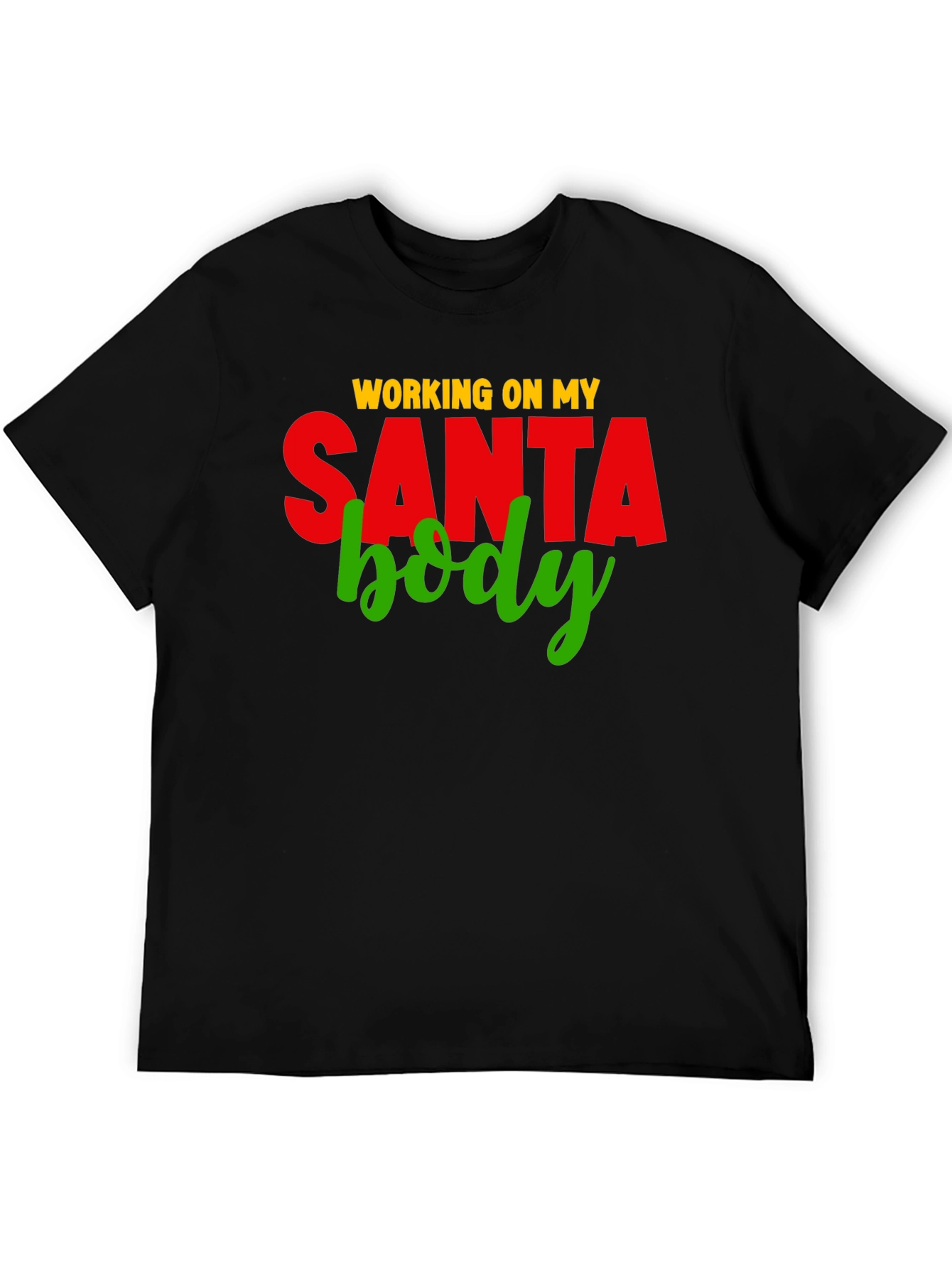 Black Working on My Santa Body T-Shirt view 5