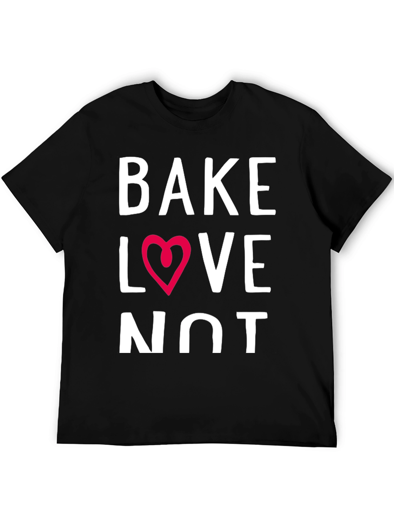 Black Bake Love Not T-Shirt - Black Crew Neck Short Sleeve view 5
