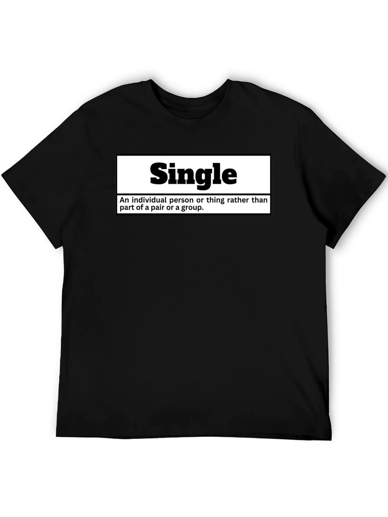 Black Single Definition T-Shirt - Funny Relationship Status Tee view 5