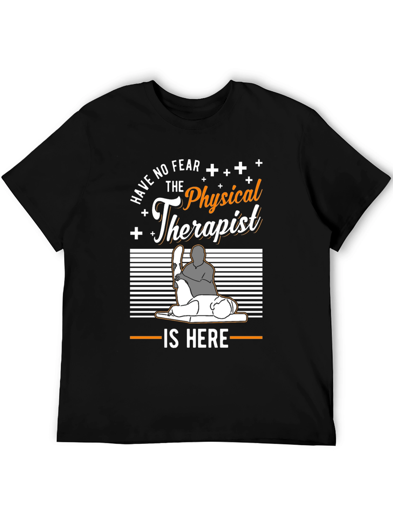 Black Physical Therapist T-Shirt - Have No Fear! view 5