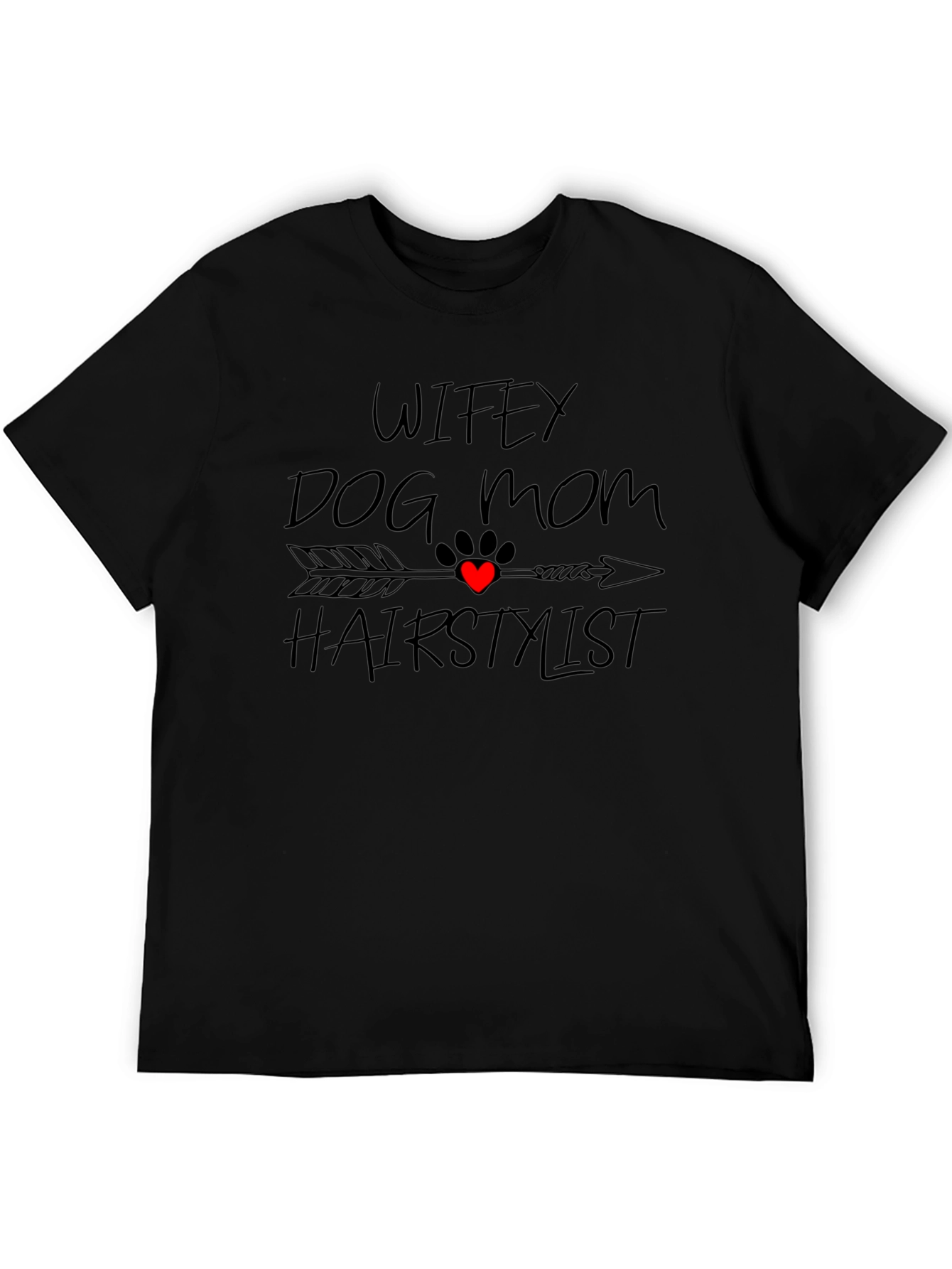 Black Wifey Dog Mom Hair Stylist Black T-Shirt view 5