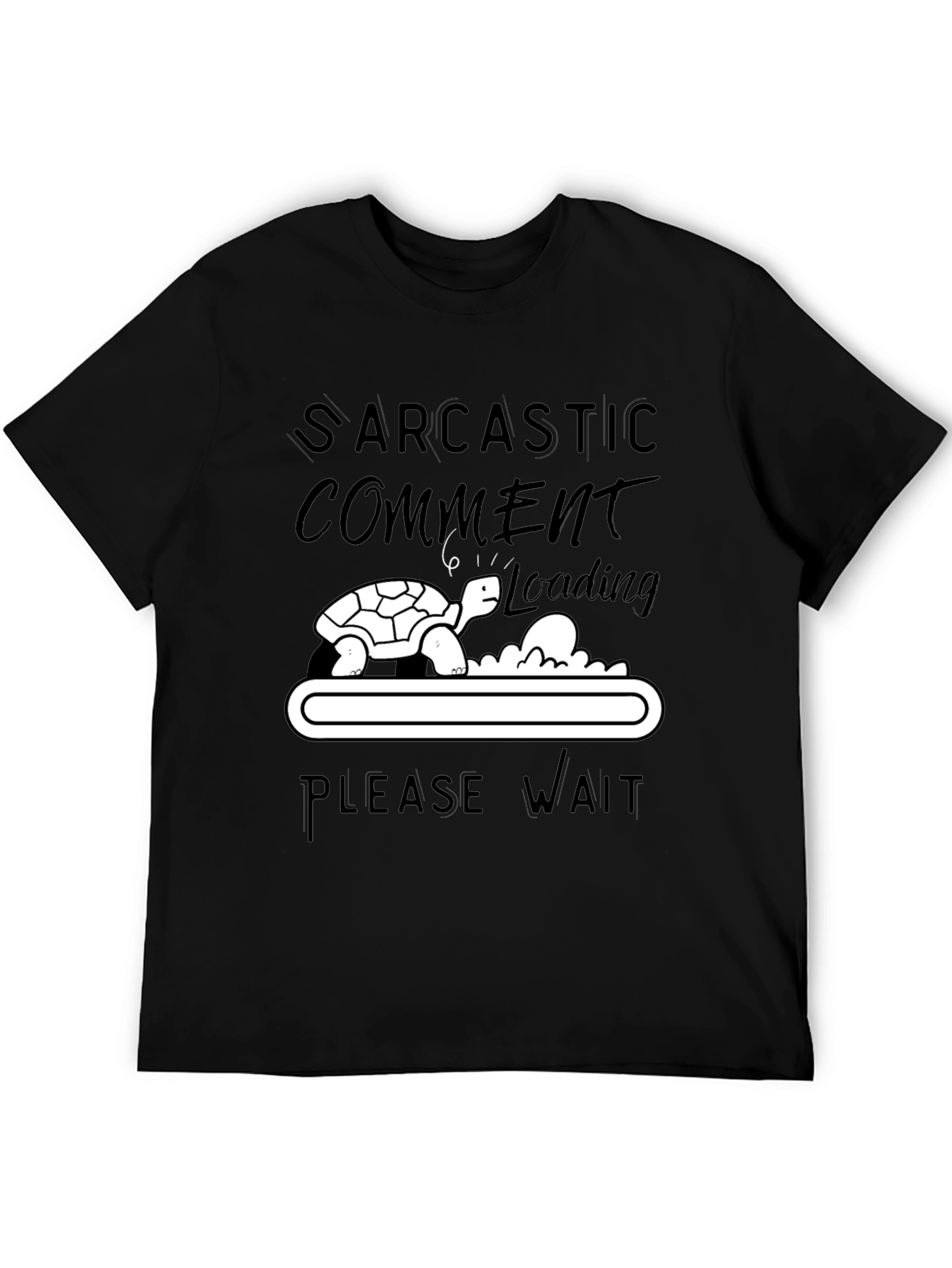 Black Sarcastic Comment Loading Turtle Humor T-Shirt view 5