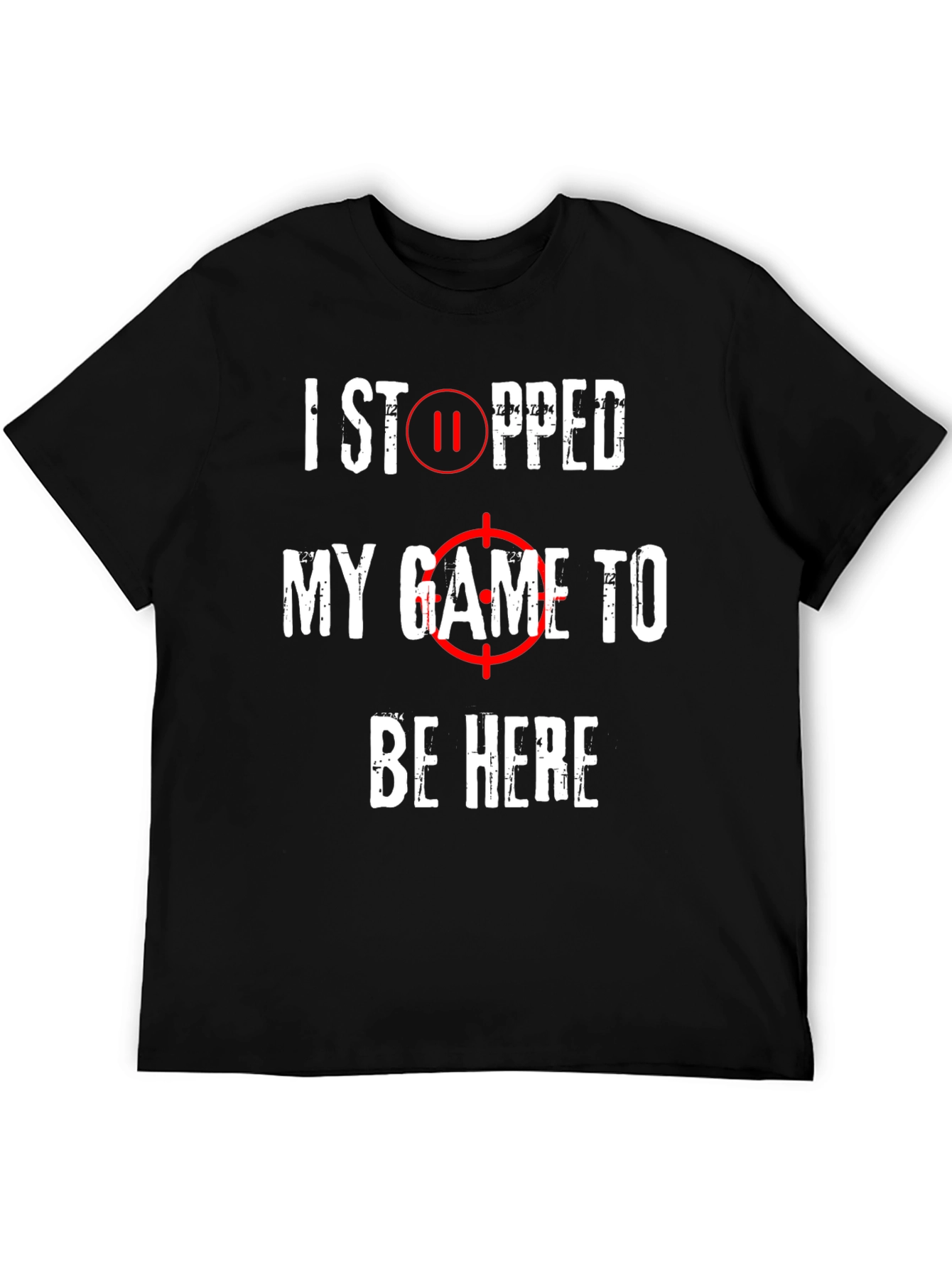Black Gamer T-Shirt - I Stopped My Game To Be Here - Black view 5